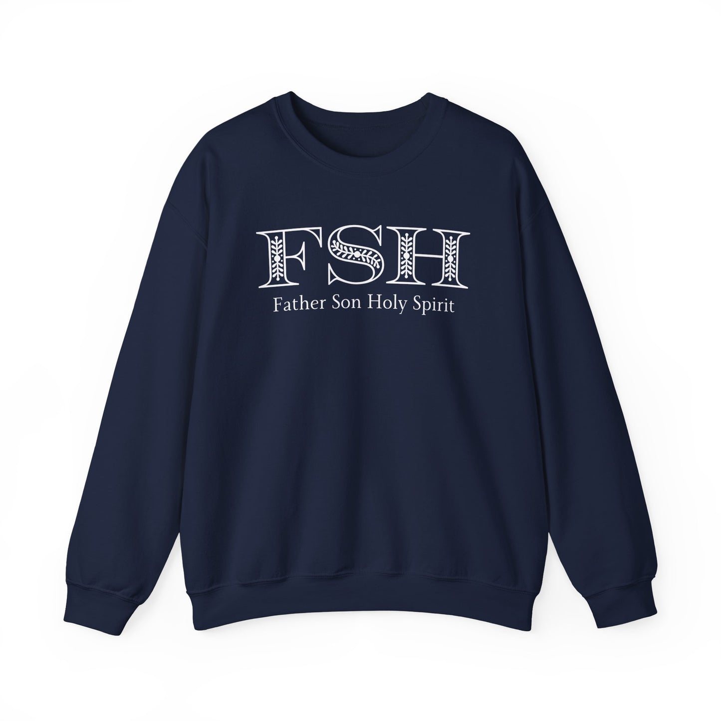 Men's Sweatshirt - Father Son Holy Spirit