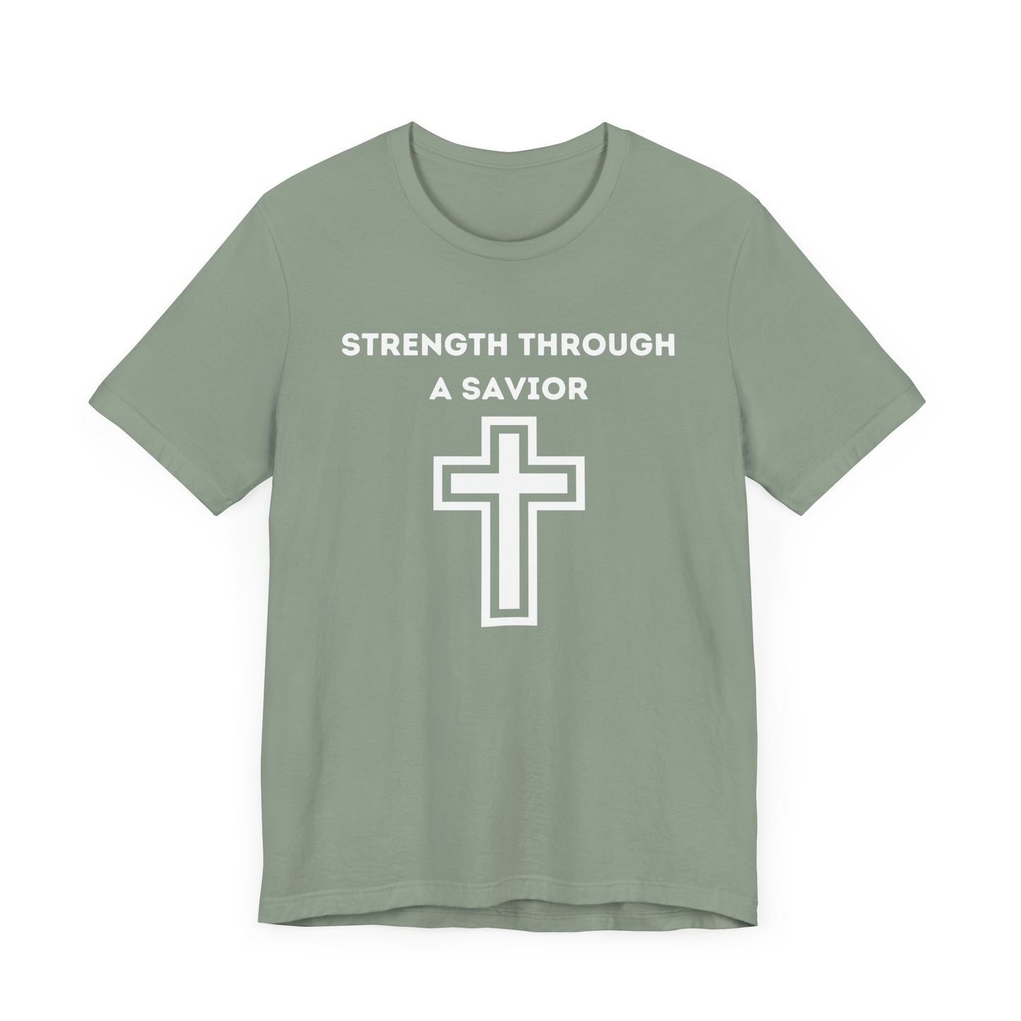 Strength Through A Savior Jersey Short Sleeve Tee