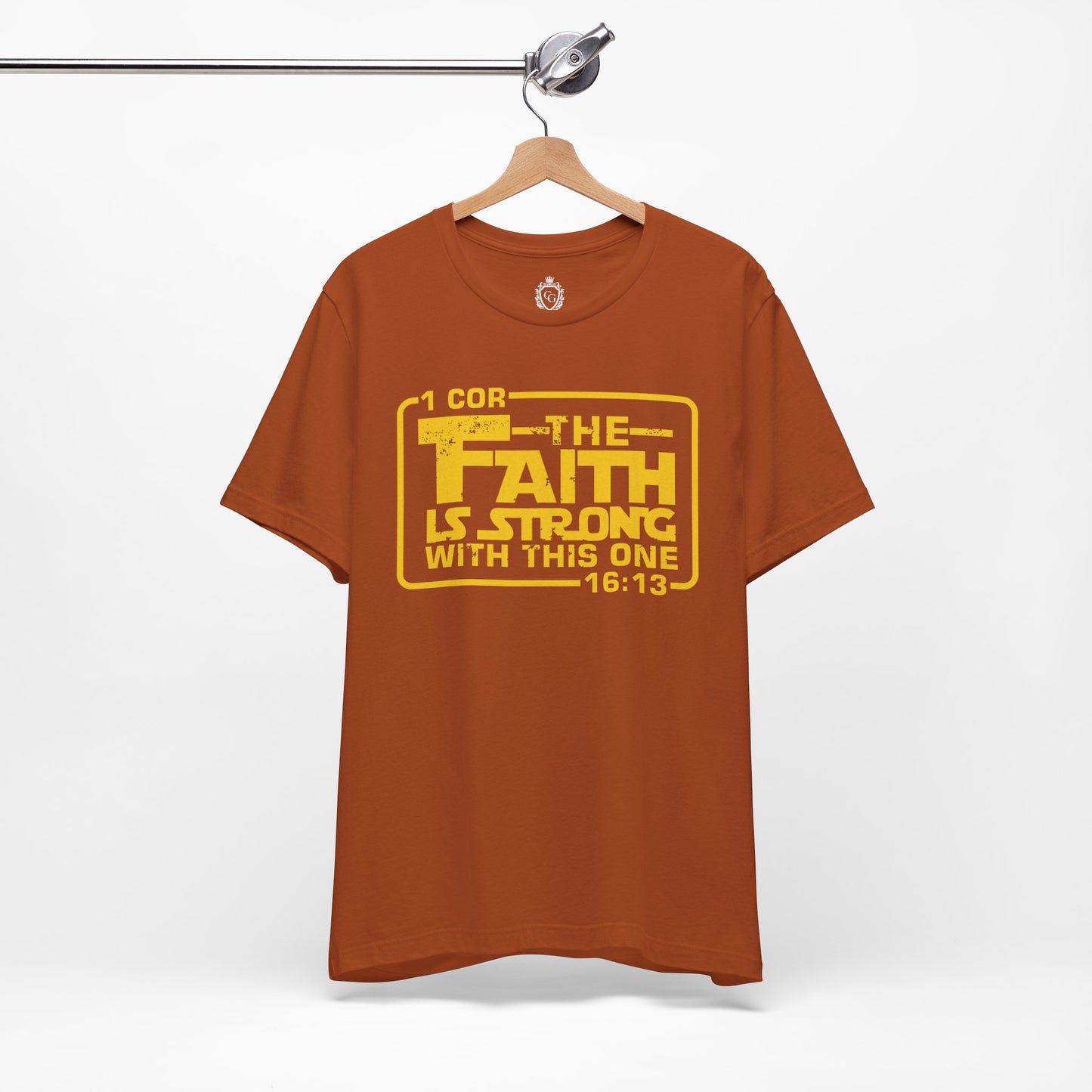 The Faith Is Strong With This One Jersey Short Sleeve Tee