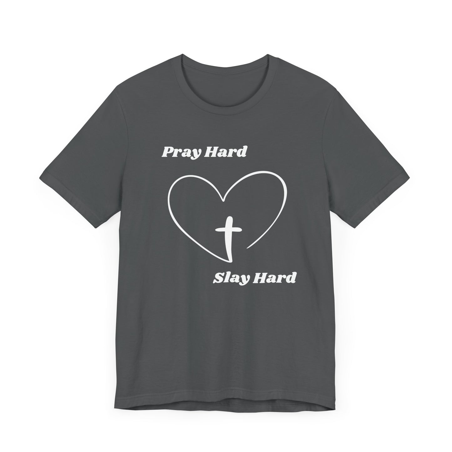 Pray Hard Slay Hard Jersey Short Sleeve Tee