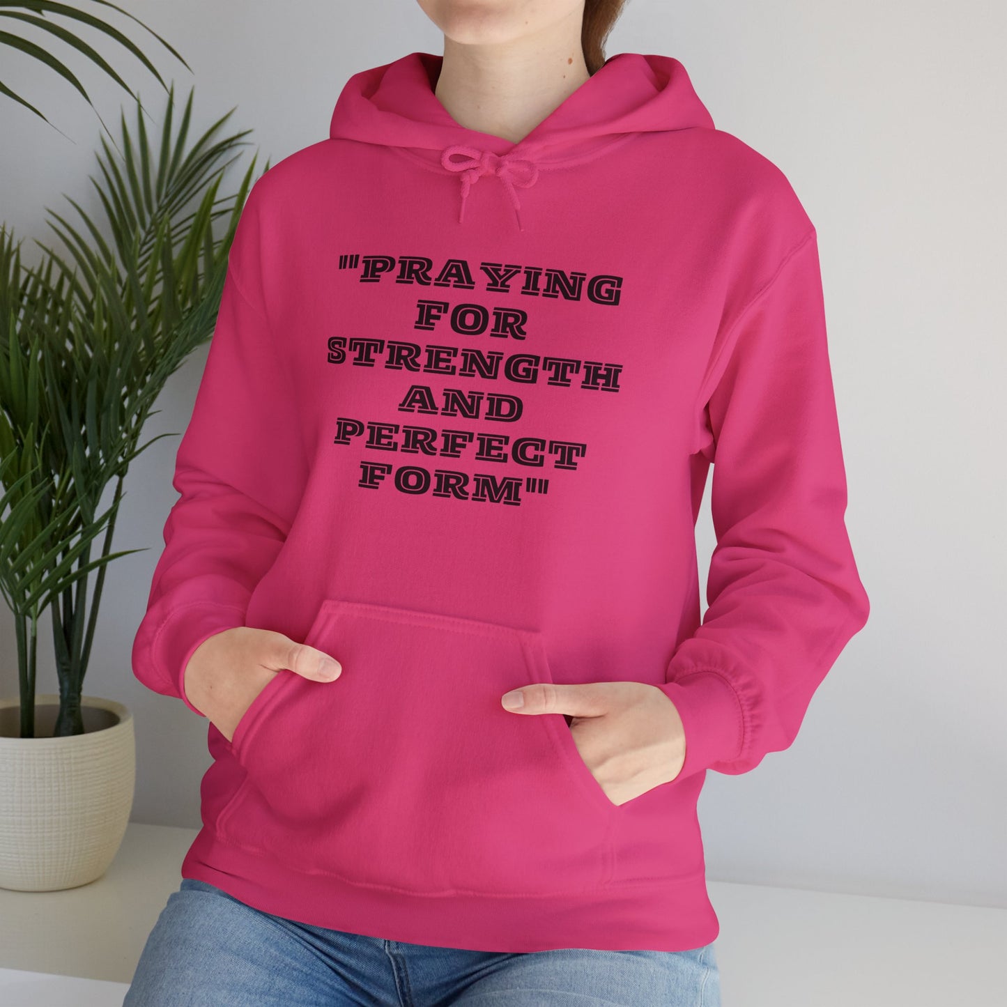 Praying For Perfect Strength And Perfect Form Heavy Blend™ Hooded Sweatshirt