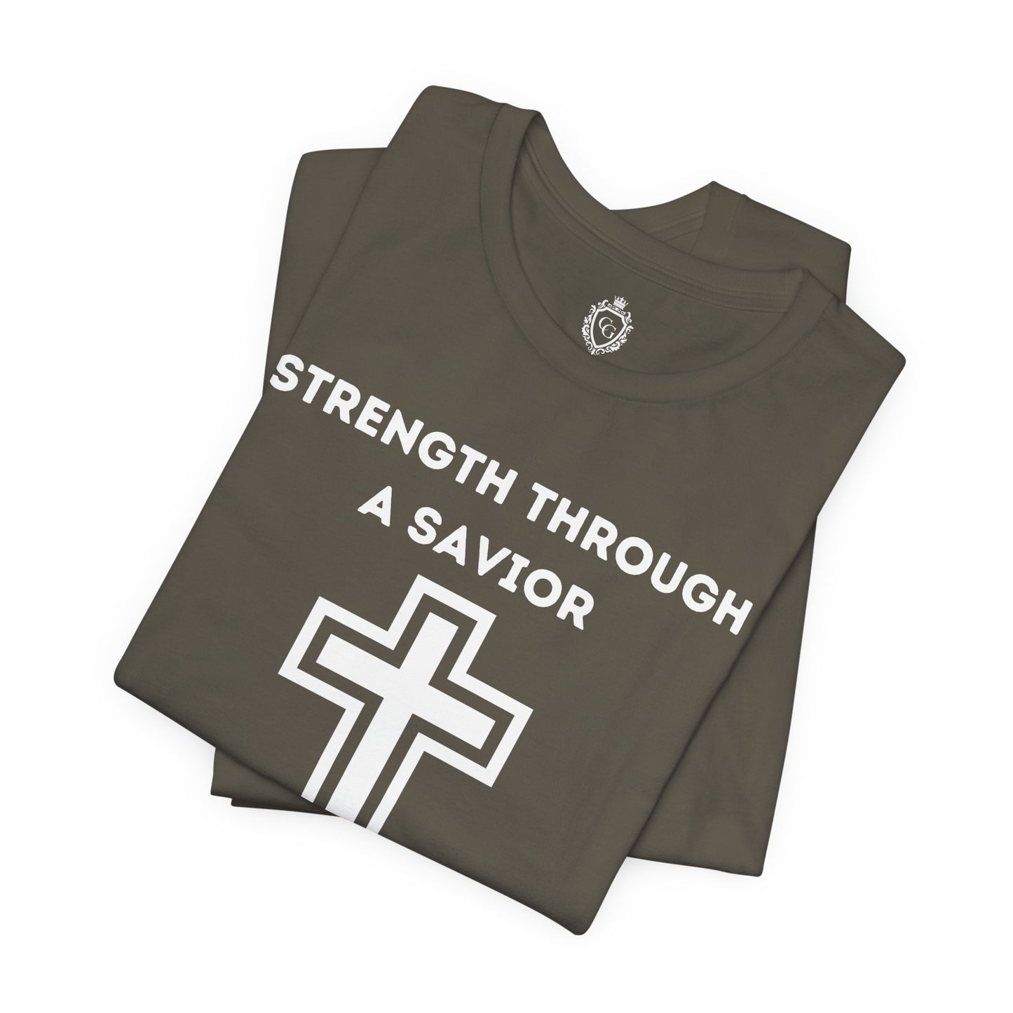 Strength Through A Savior Jersey Short Sleeve Tee