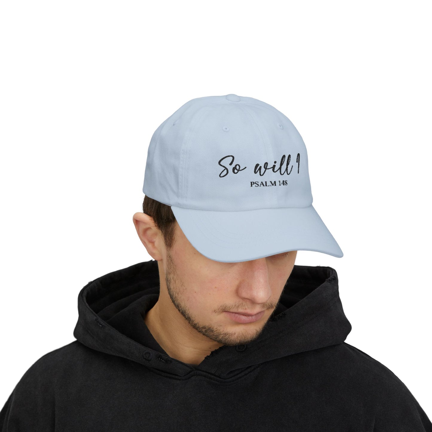 So Will I Embroidered Cap