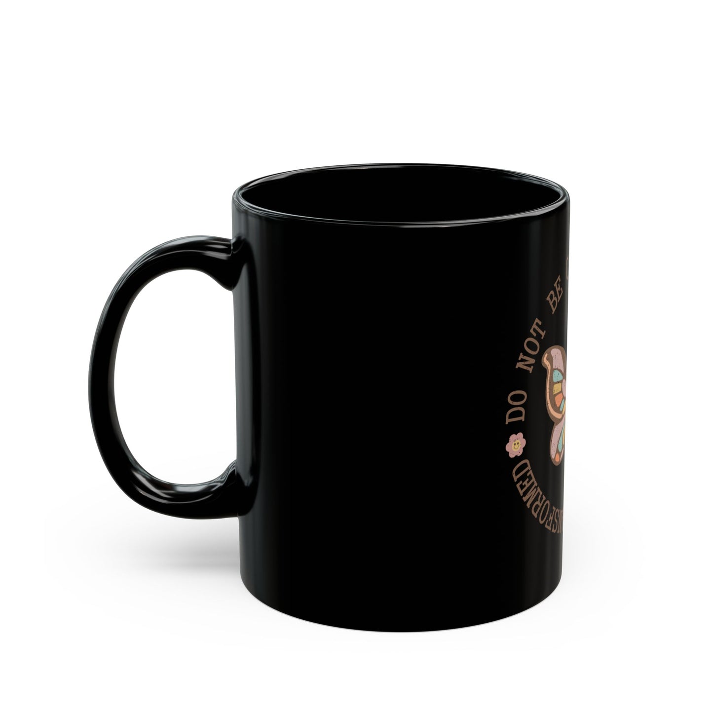 Do not be Conformed by the World Black Mug (11oz, 15oz)