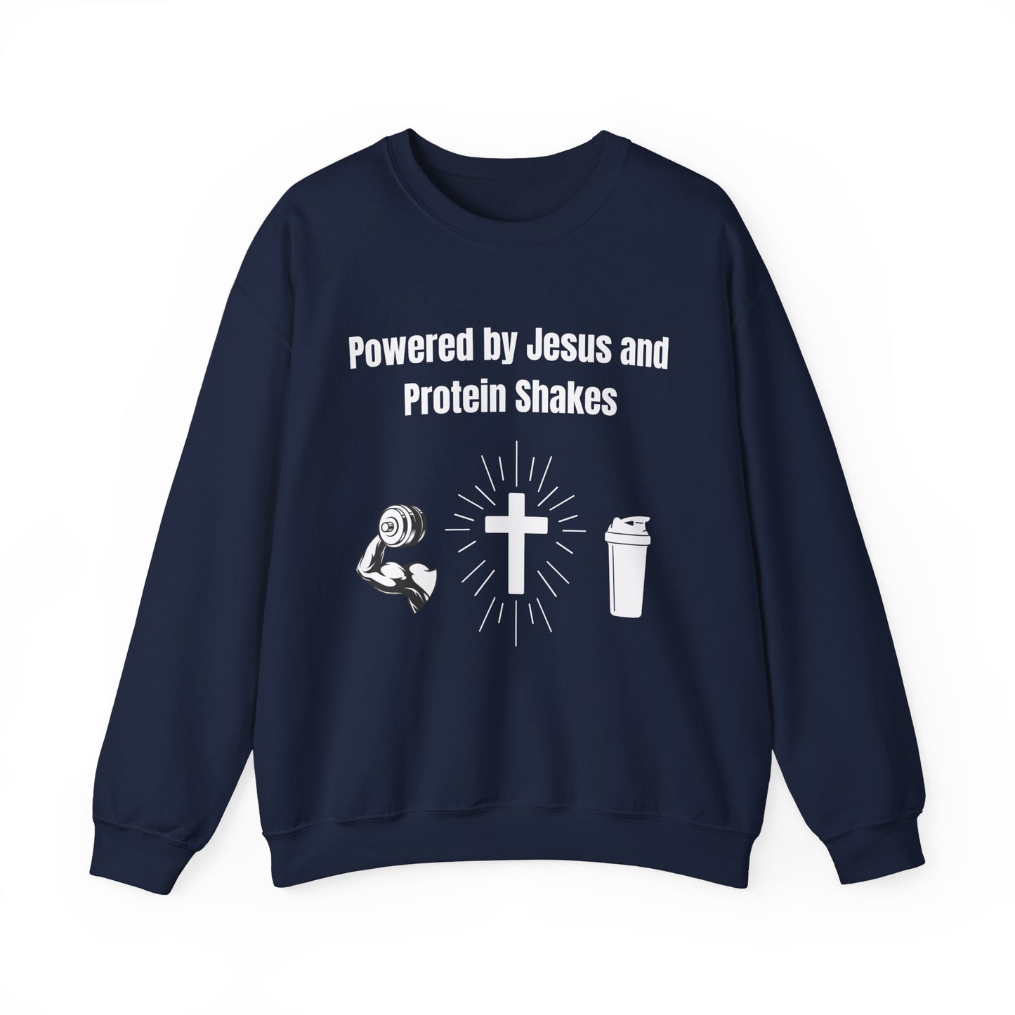 Powered by Jesus and Protein Shakes Heavy Blend™ Crewneck Sweatshirt