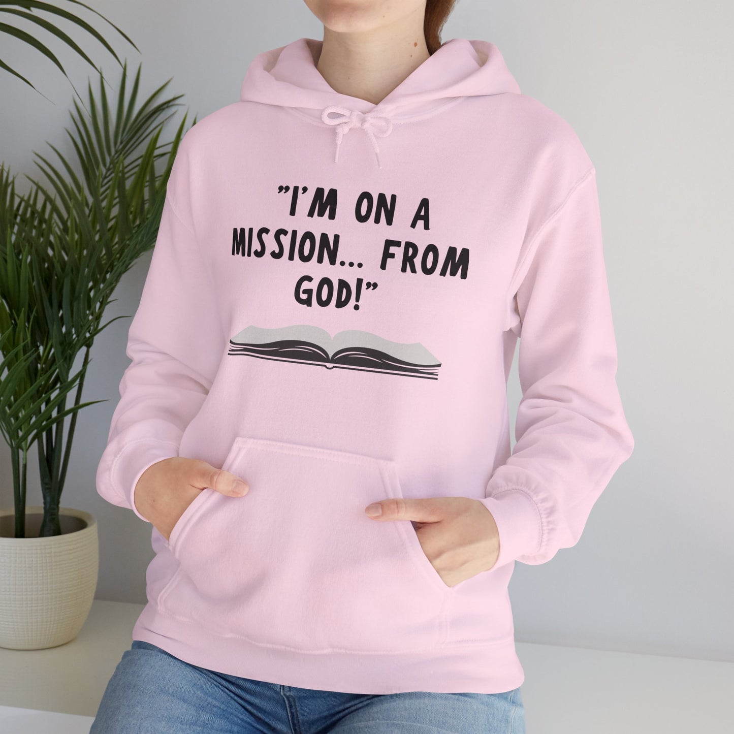 I'm On A Mission From God Heavy Blend™ Hooded Sweatshirt