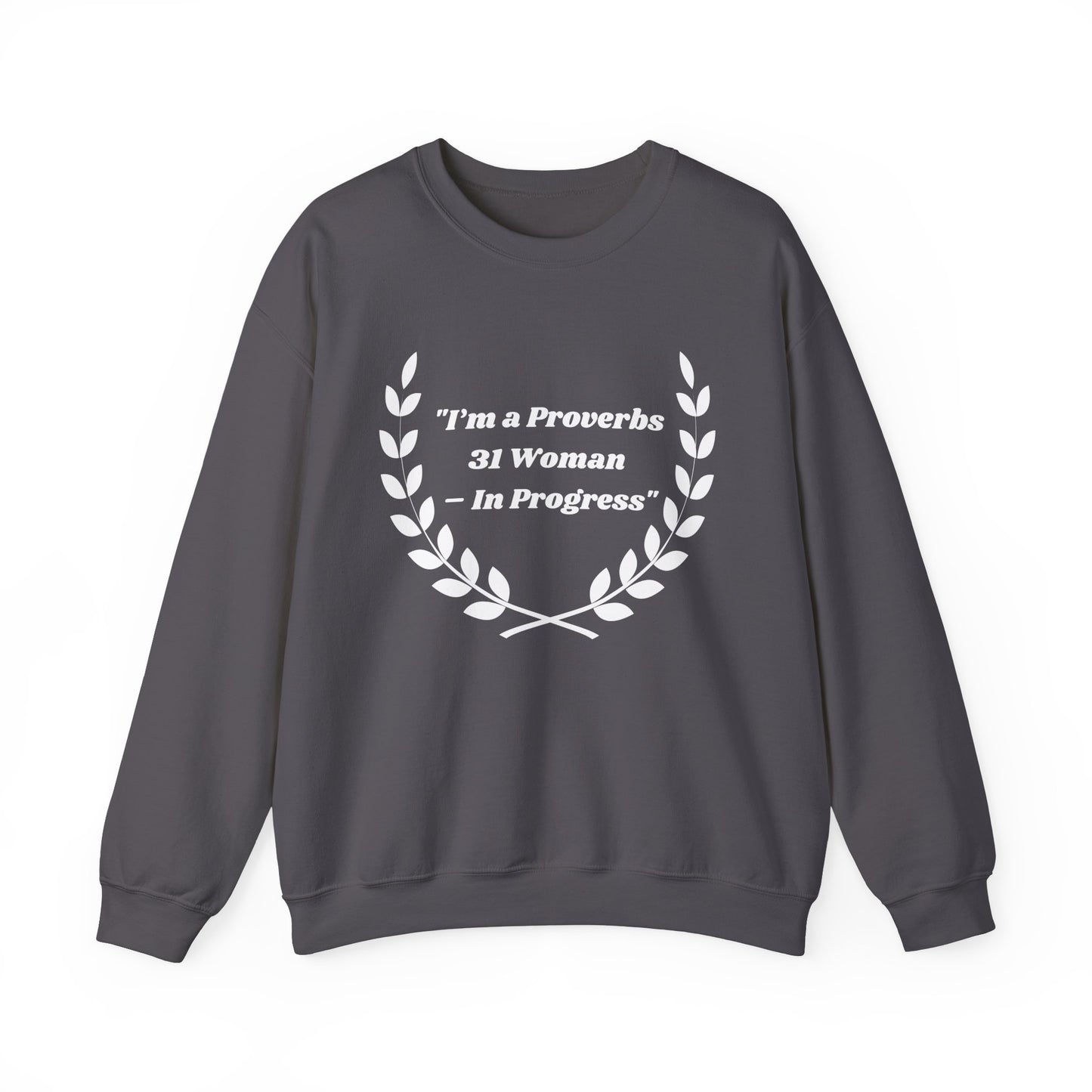 Proverbs 31 Woman In Progress Heavy Blend™ Crewneck Sweatshirt