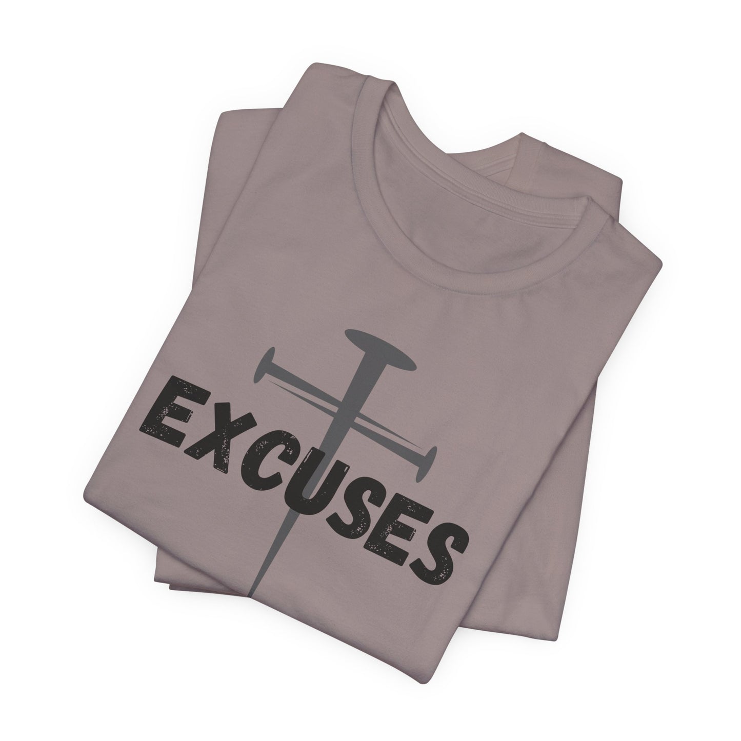 Crucified My Excuses Jersey Short Sleeve Tee