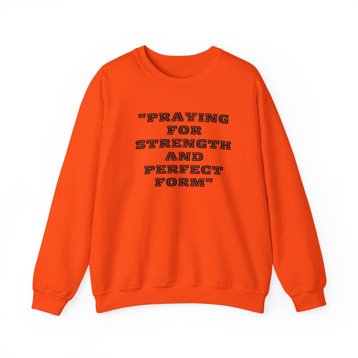 Praying For Strength And Perfect Form Heavy Blend™ Crewneck Sweatshirt