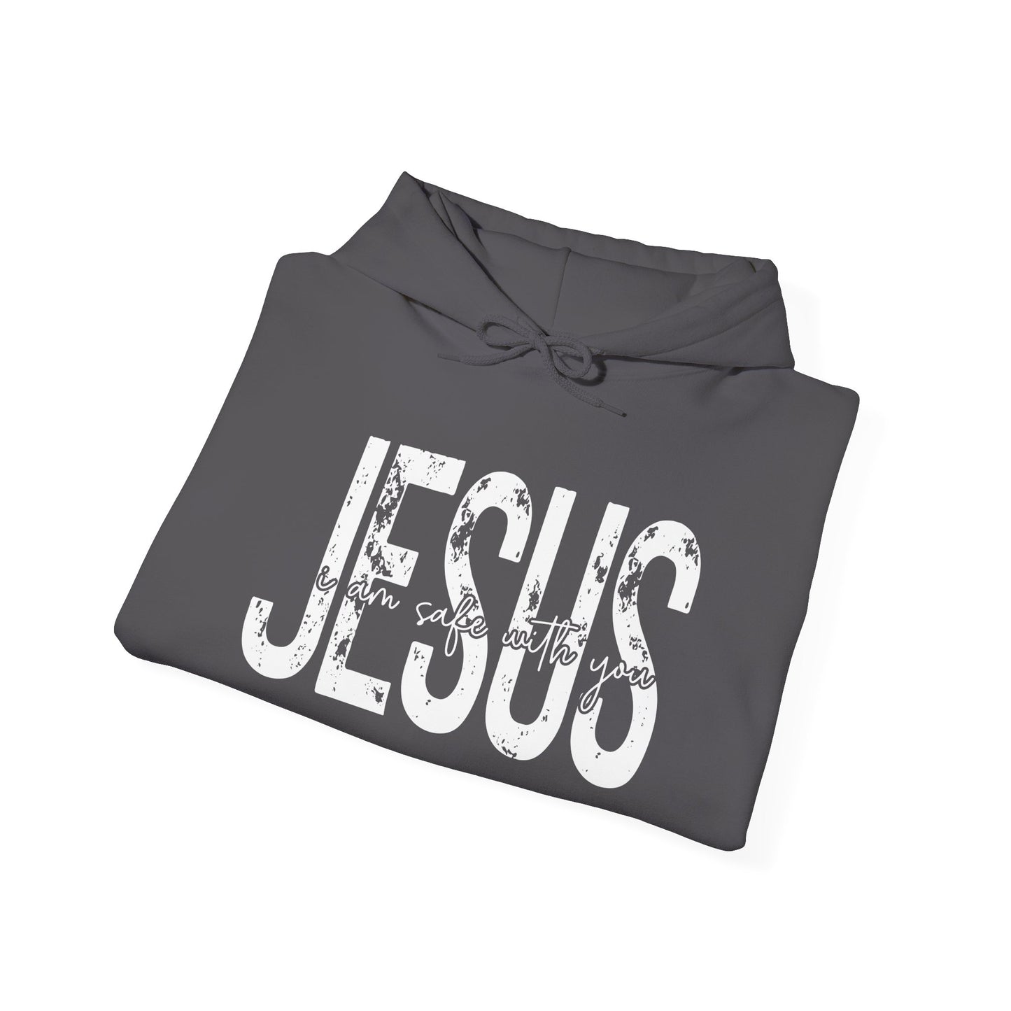 Jesus I Am Safe With You Heavy Blended Hoodie