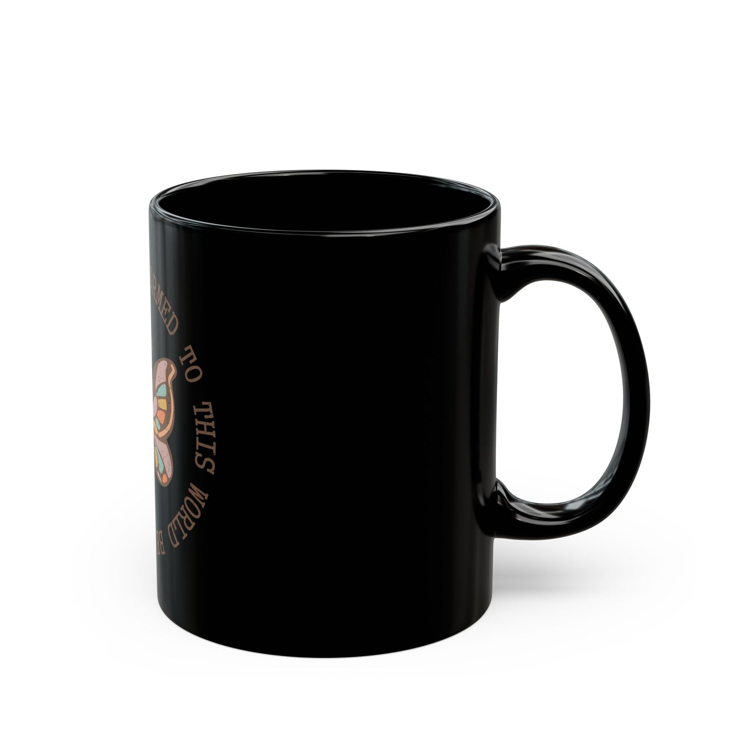 Do not be Conformed by the World Black Mug (11oz, 15oz)