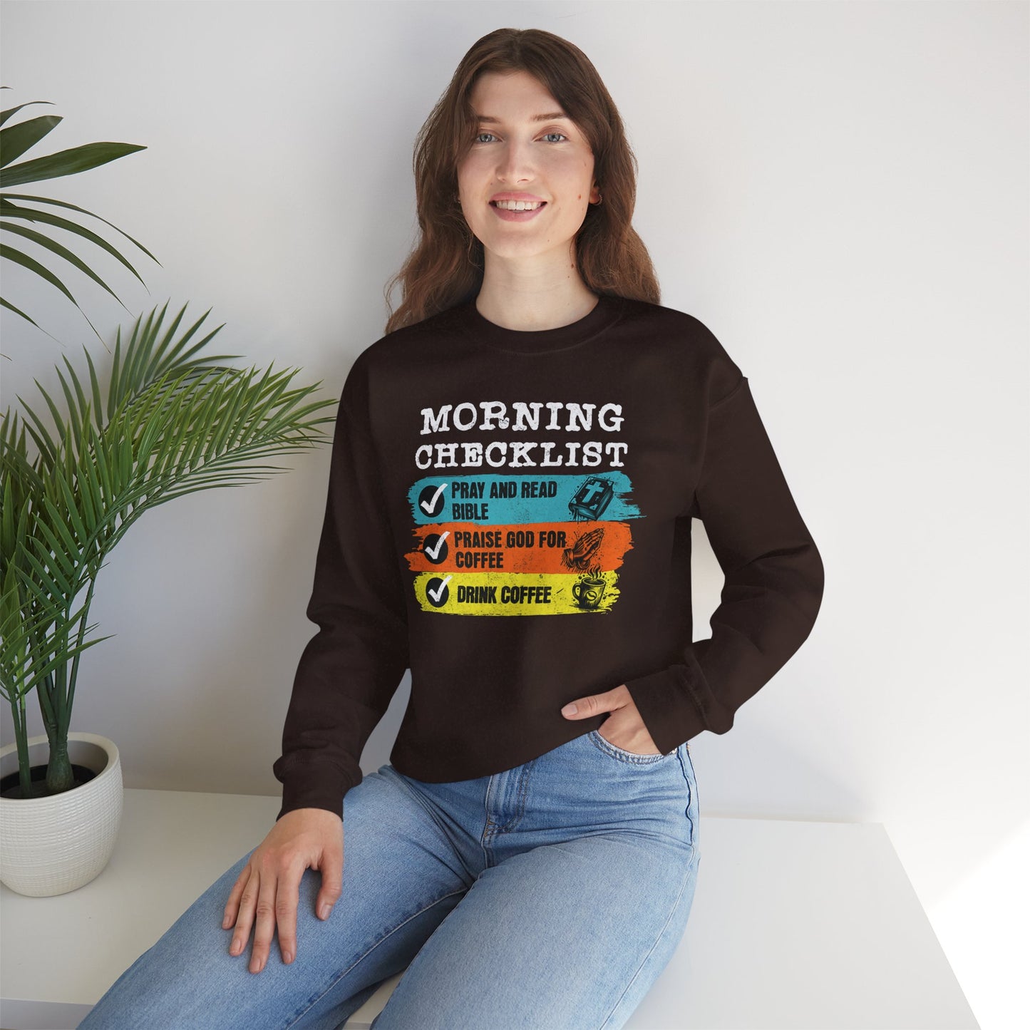 Morning Checklist Women Sweatshirt