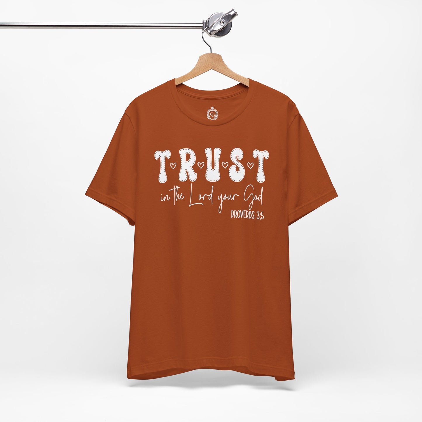 Trust In The Lord Your God Jersey Short Sleeve Tee