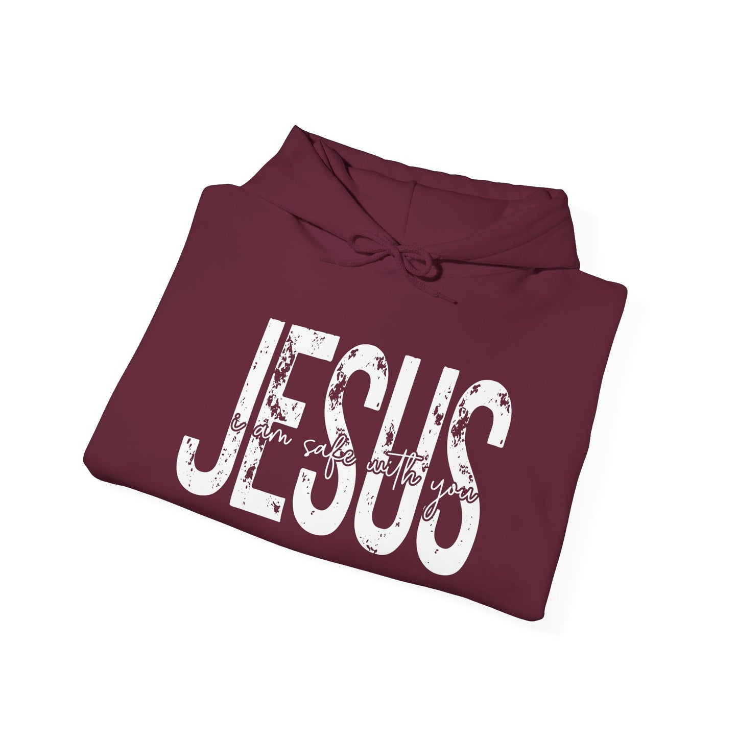 Jesus I Am Safe With You Heavy Blended Hoodie