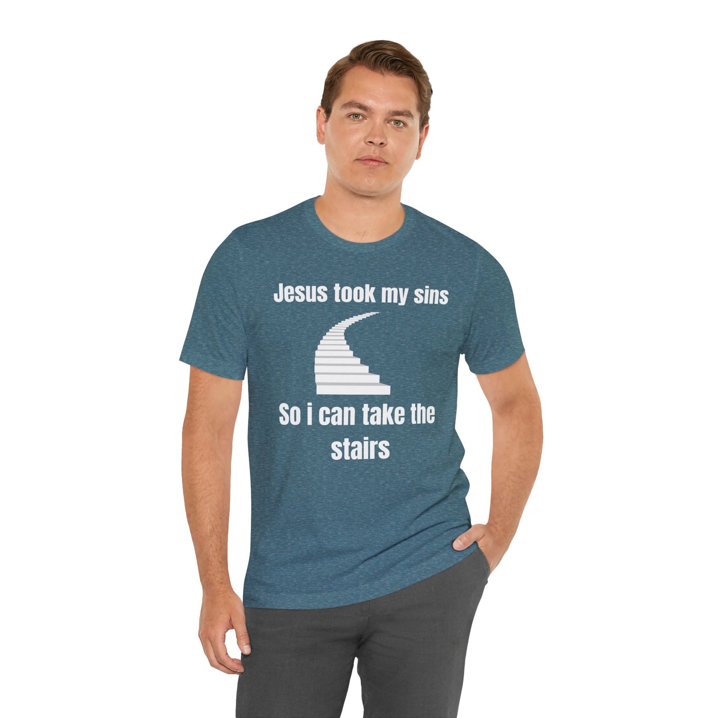 Jesus Took My Sins So I Can Take The Stairs Jersey Short Sleeve Tee