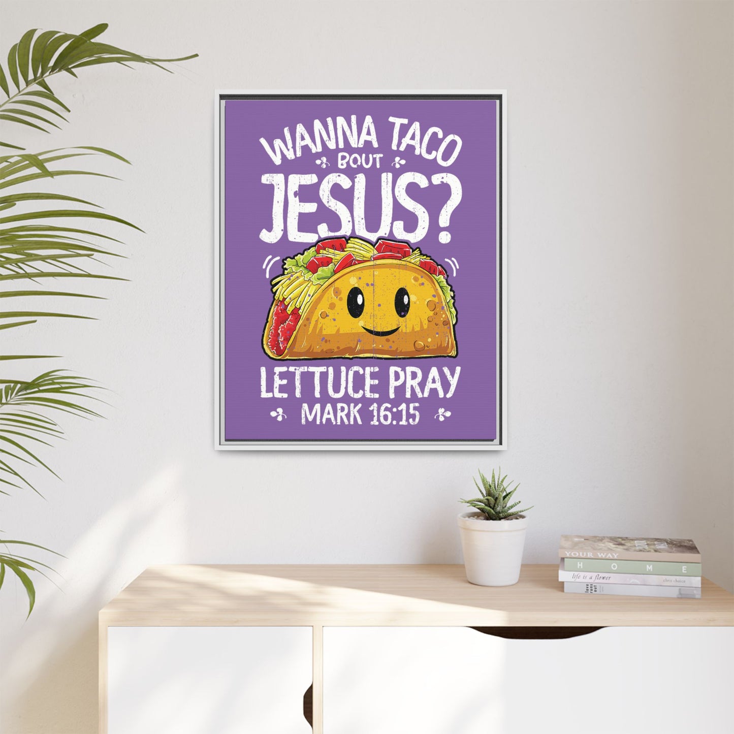 Wanna Taco Bout Jesus