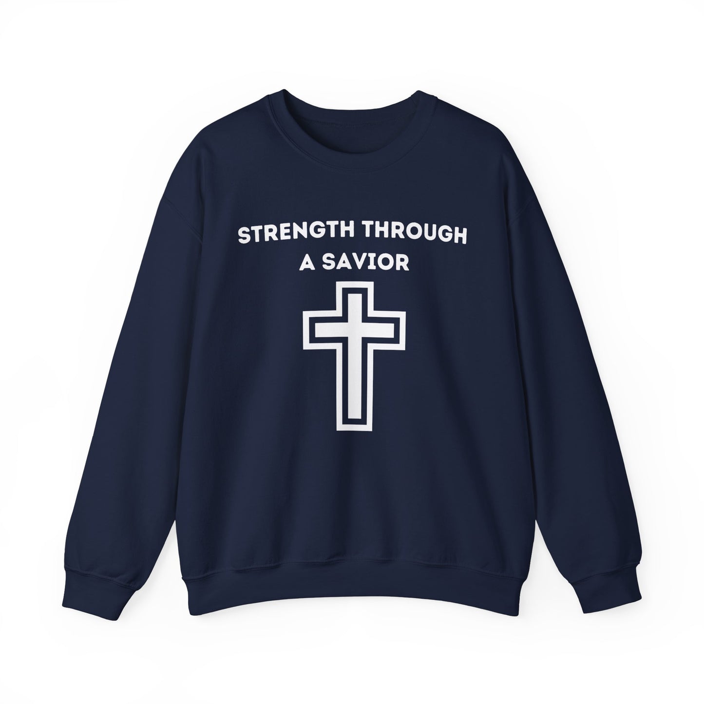 Strength Through A Savior Heavy Blend™ Crewneck Sweatshirt