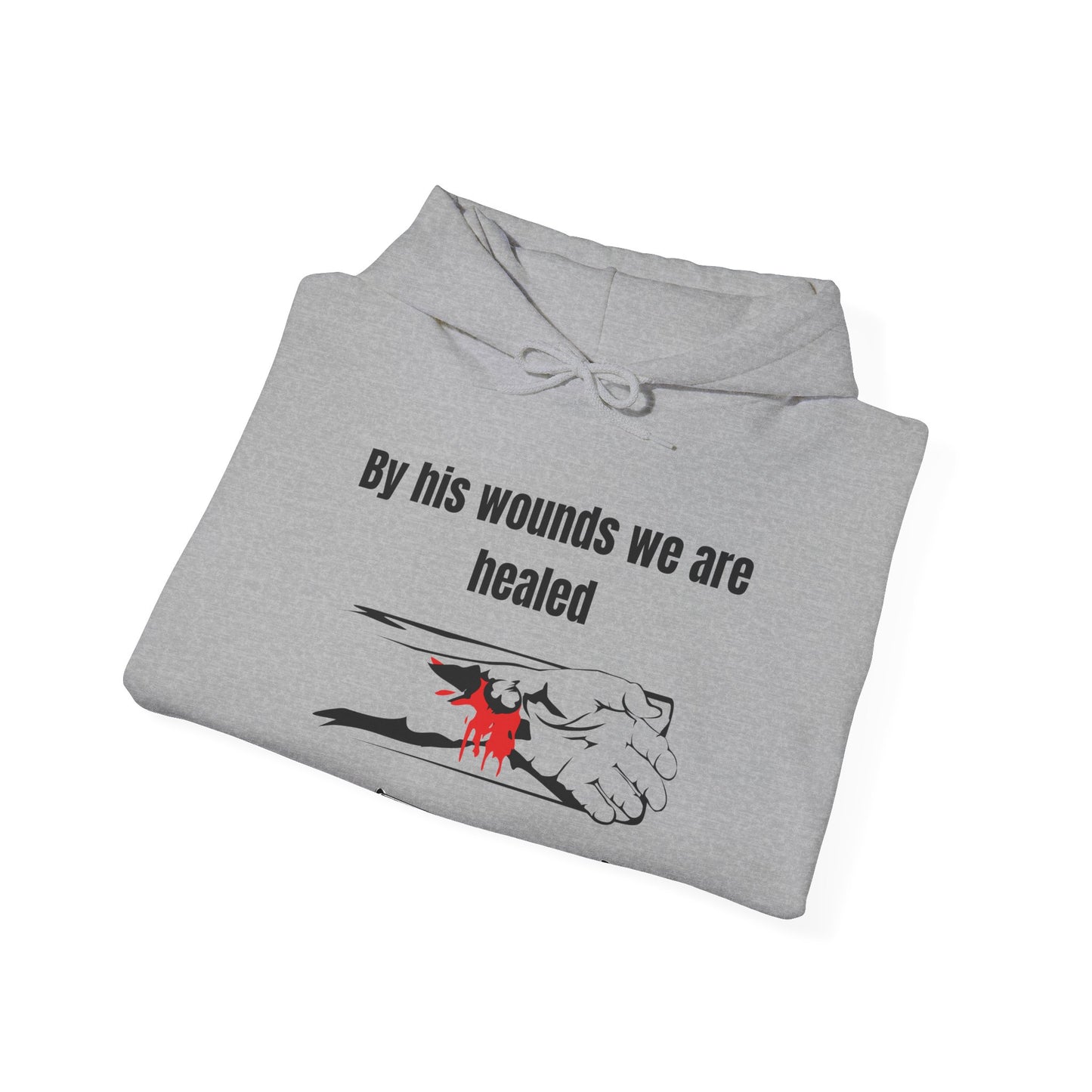 By His Wounds We Are Healed Heavy Blend™ Hooded Sweatshirt