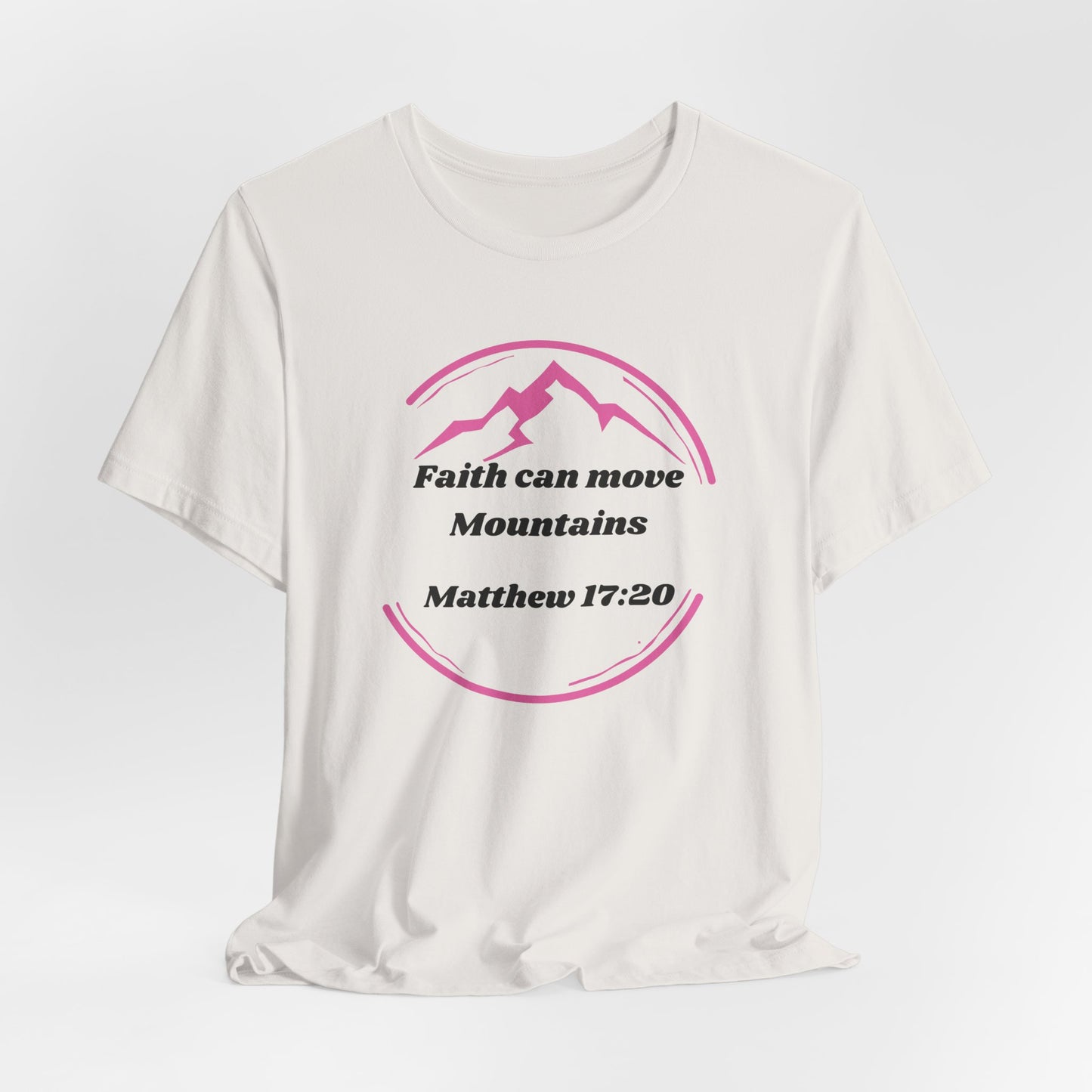 Faith Can Move Mountains Jersey Short Sleeve Tee