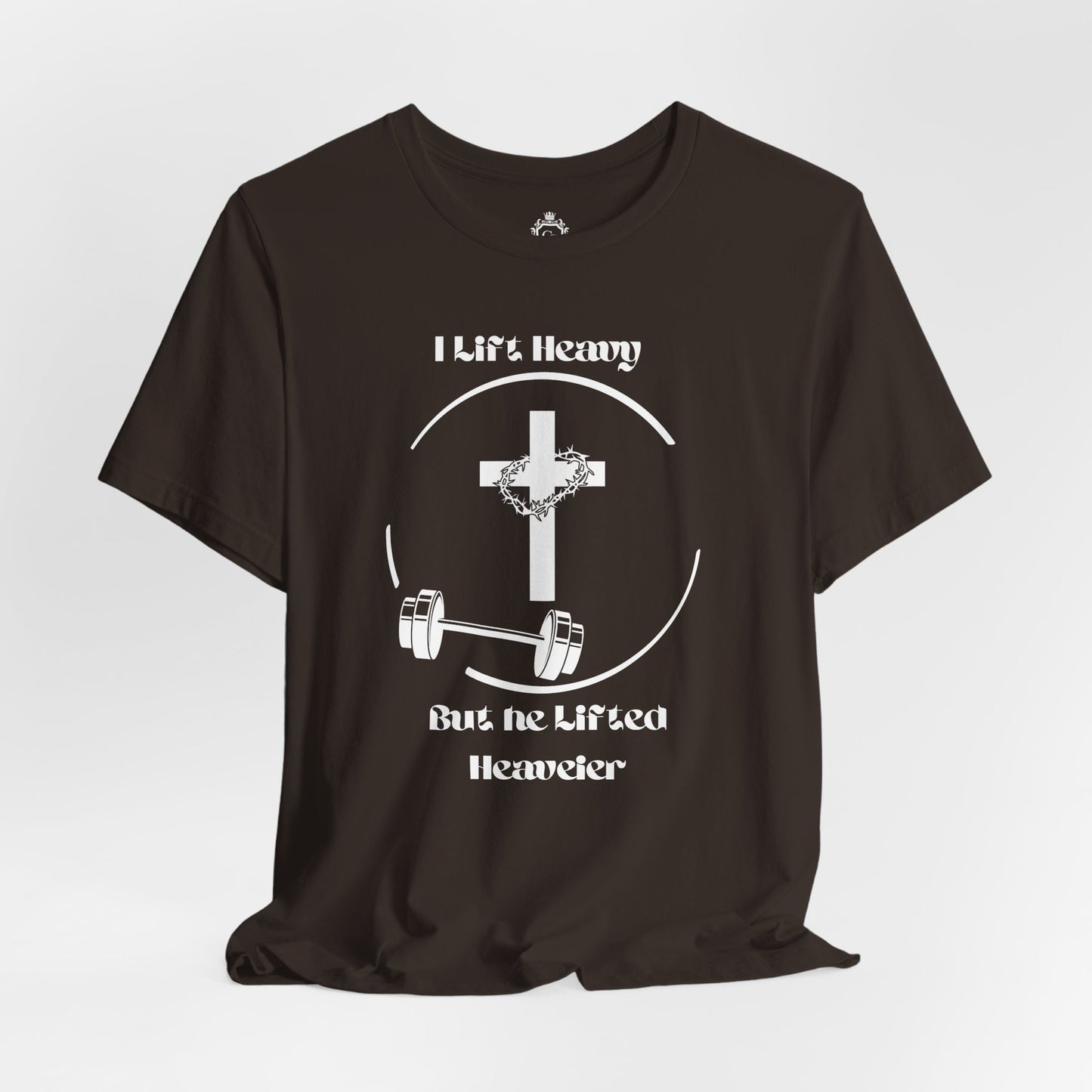 I Lift Heavy But He Lifted Heavier Jersey Short Sleeve Tee