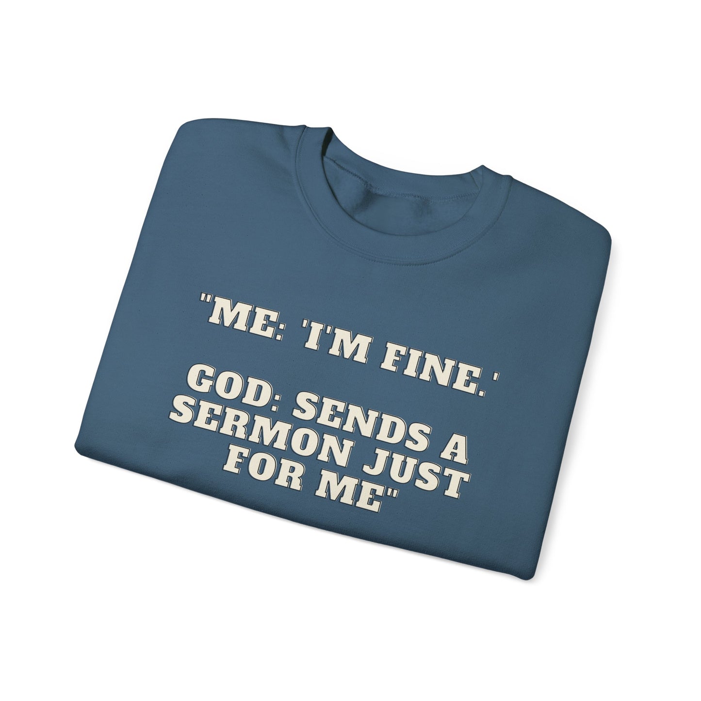 Sermon Just For Me Heavy Blend™ Crewneck Sweatshirt