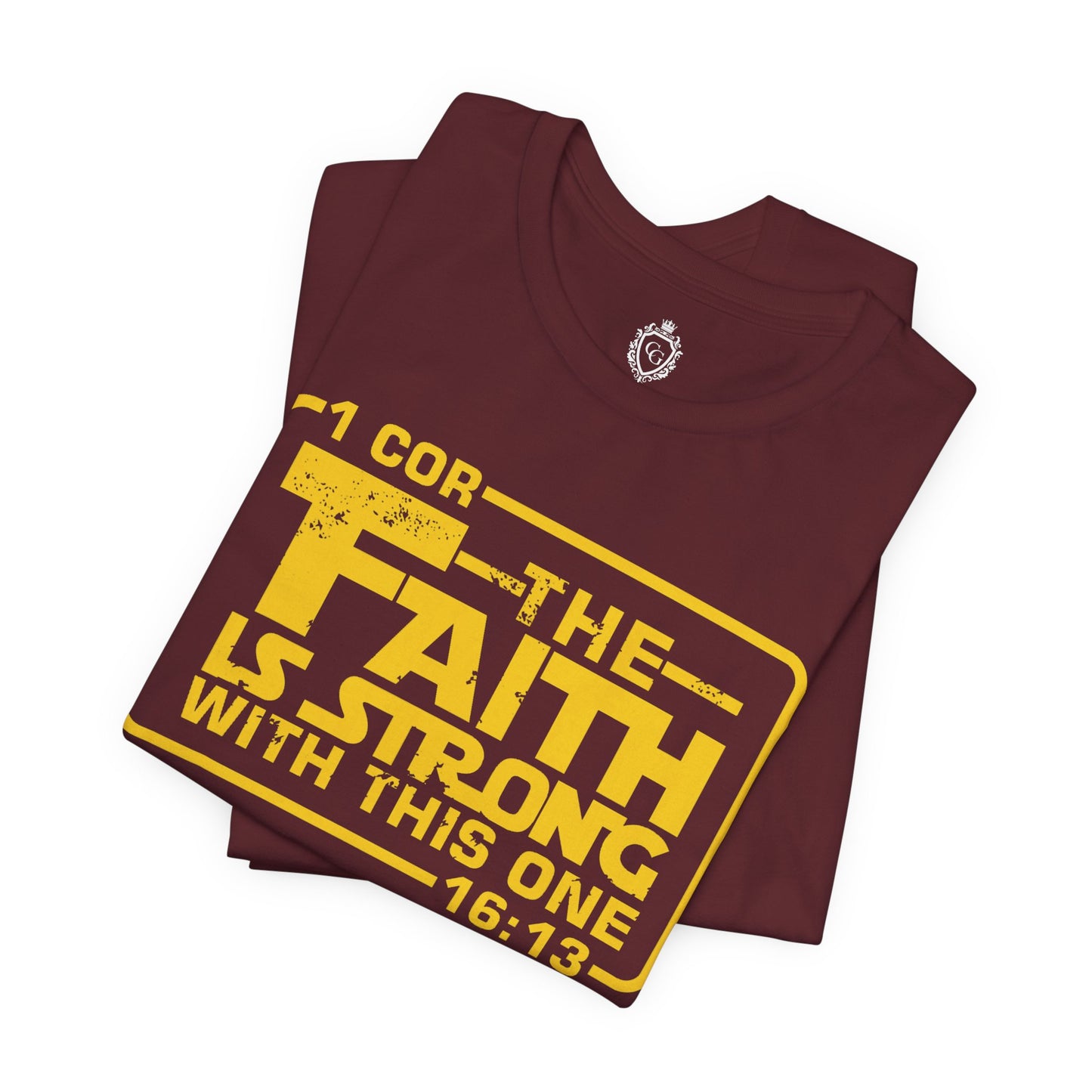 The Faith Is Strong With This One Jersey Short Sleeve Tee