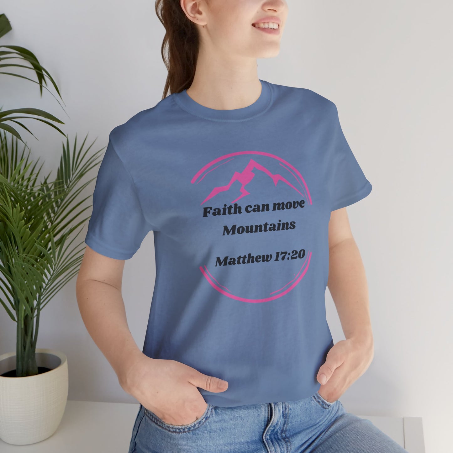 Faith Can Move Mountains Jersey Short Sleeve Tee