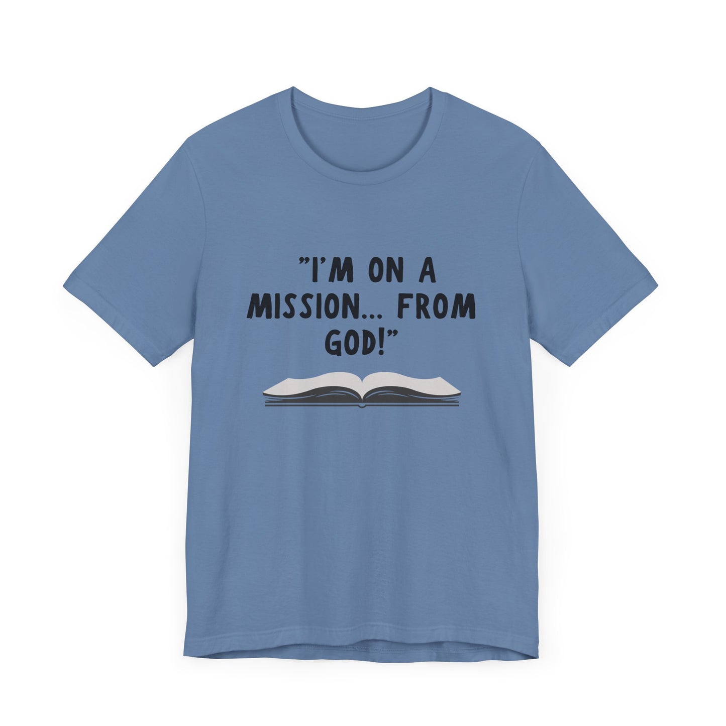 I'm On A Mission From God Jersey Short Sleeve Tee