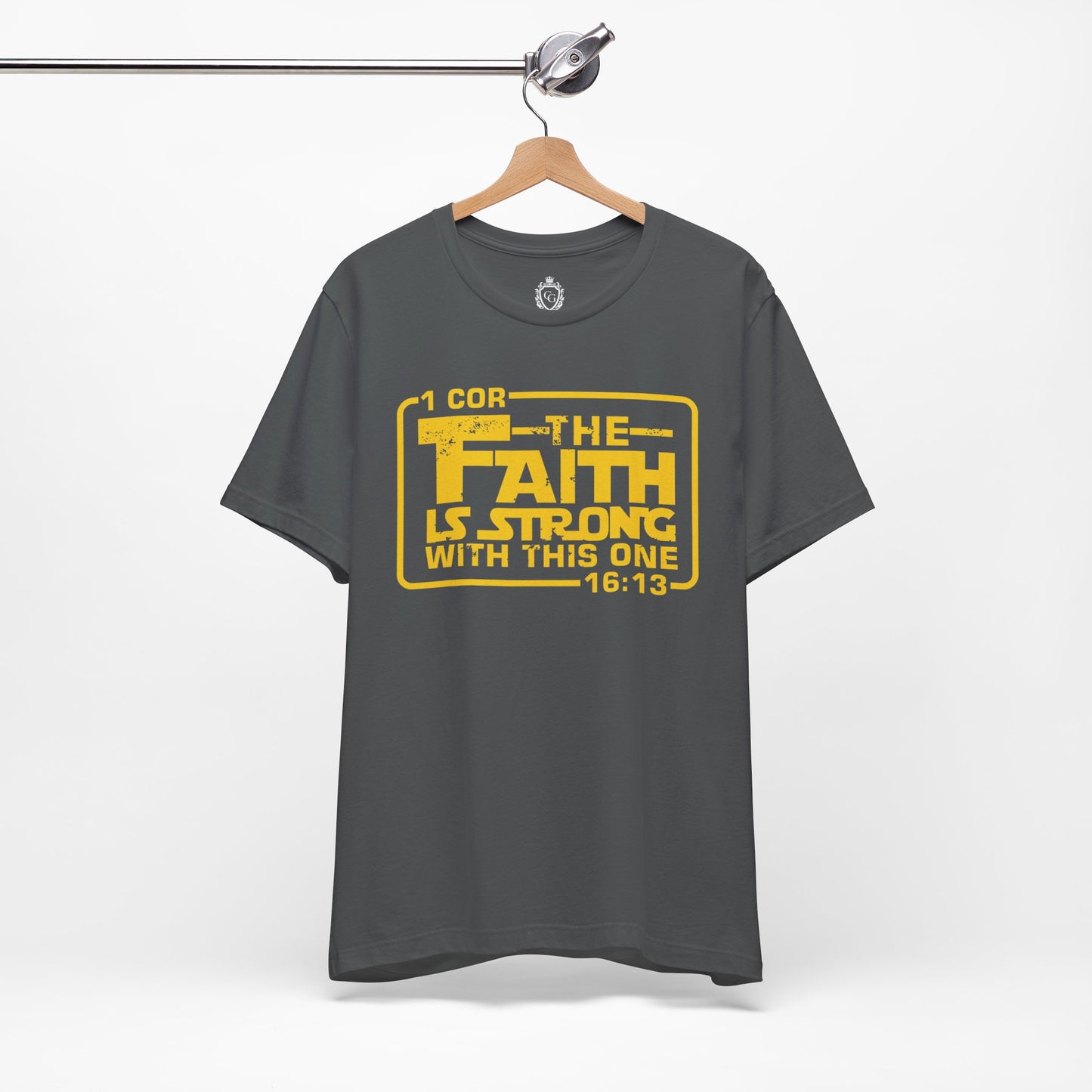 The Faith Is Strong With This One Jersey Short Sleeve Tee