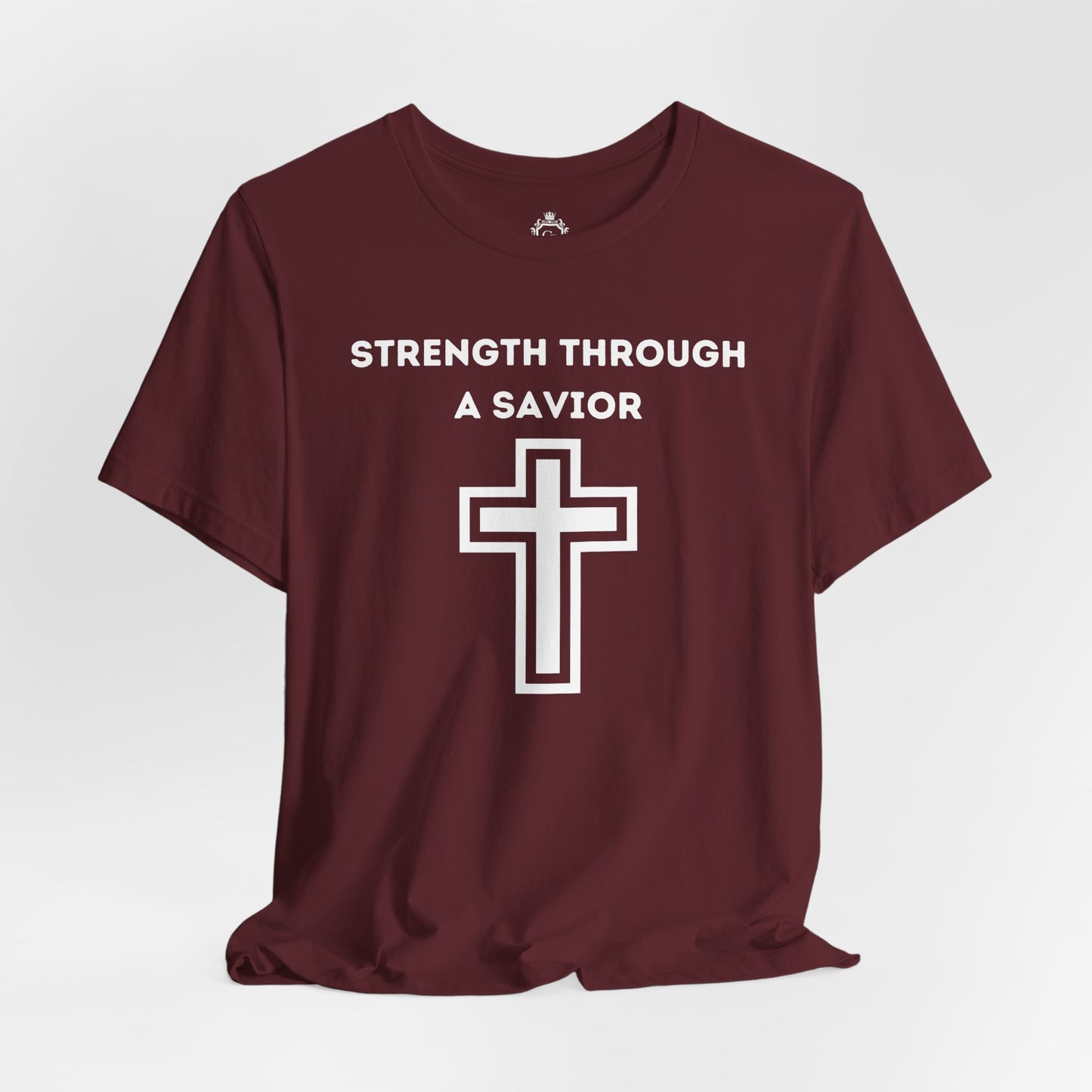 Strength Through A Savior Jersey Short Sleeve Tee
