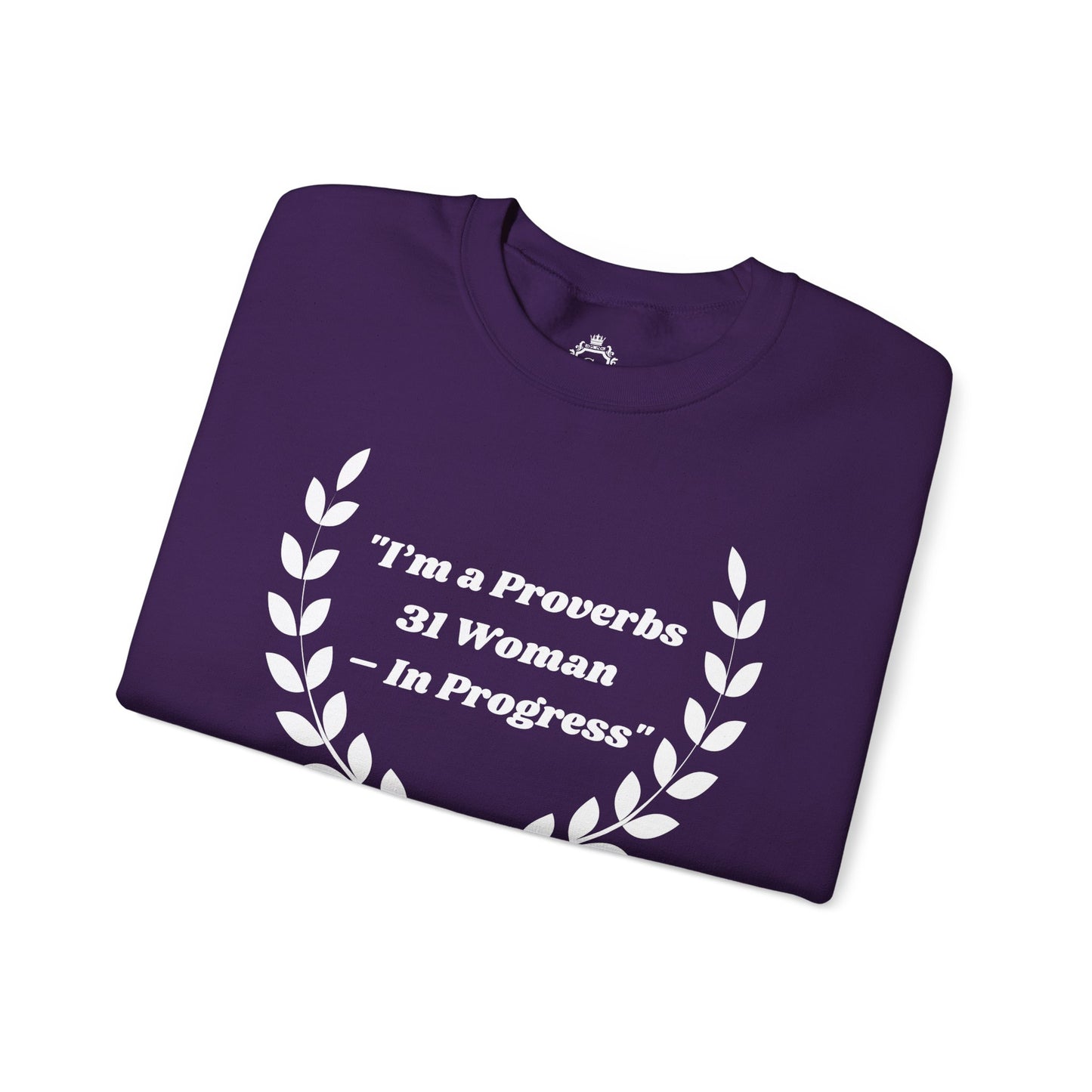 Proverbs 31 Woman In Progress Women Sweatshirt
