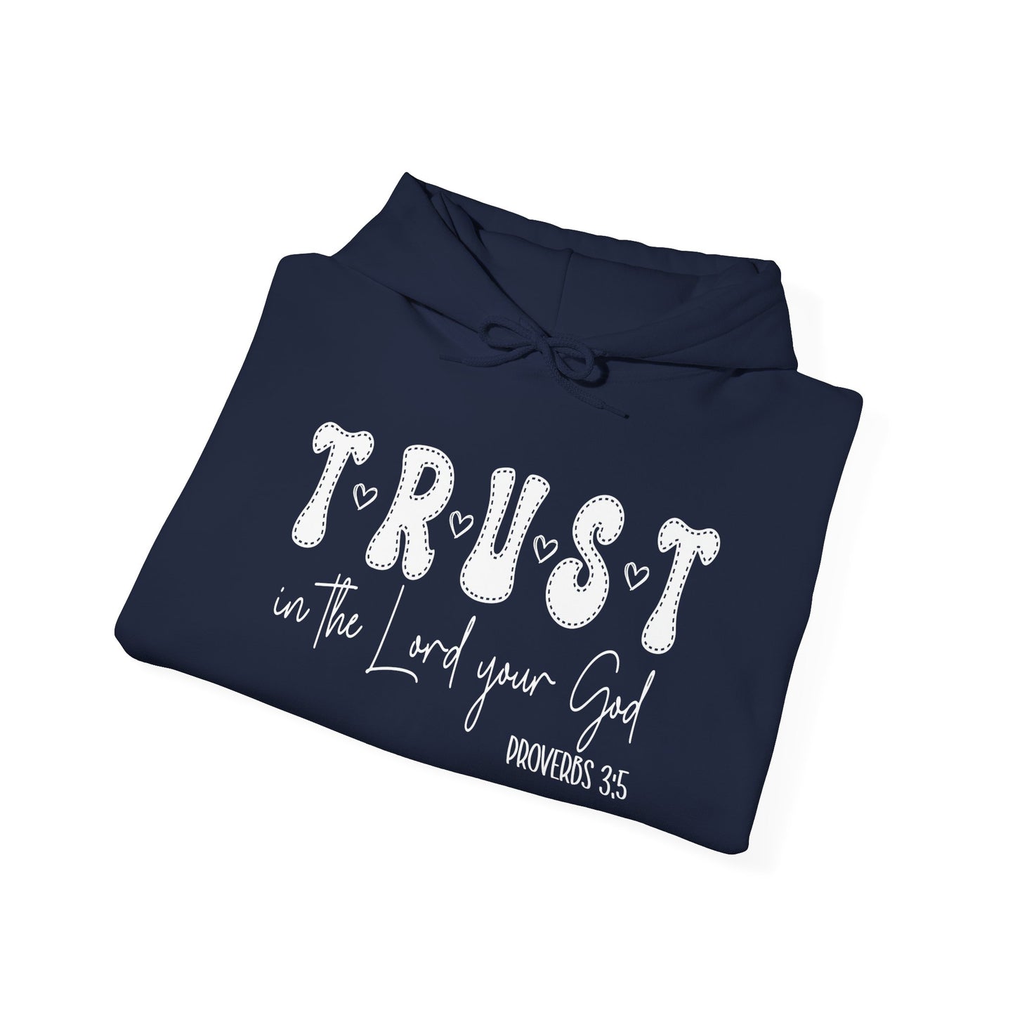 Trust In The Lord Heavy Blended Hoodie