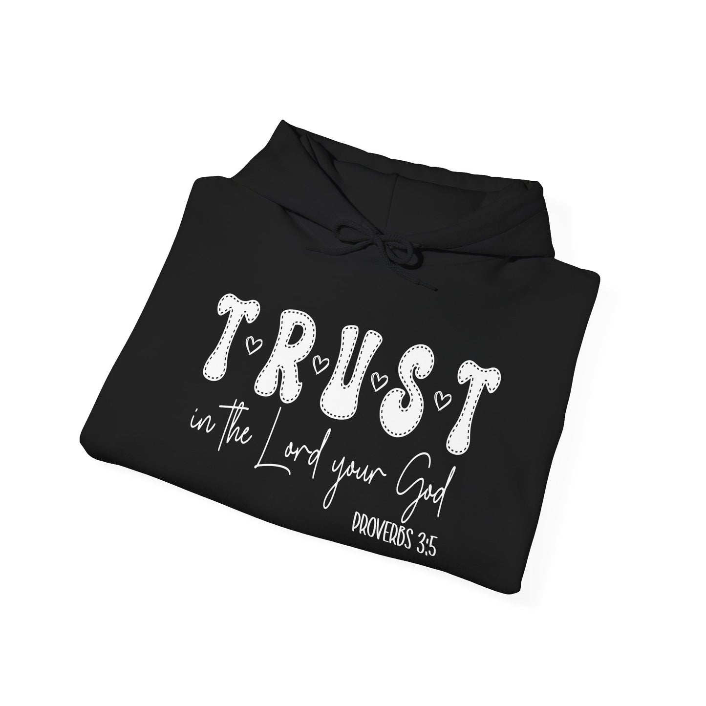 Trust In The Lord Heavy Blended Hoodie