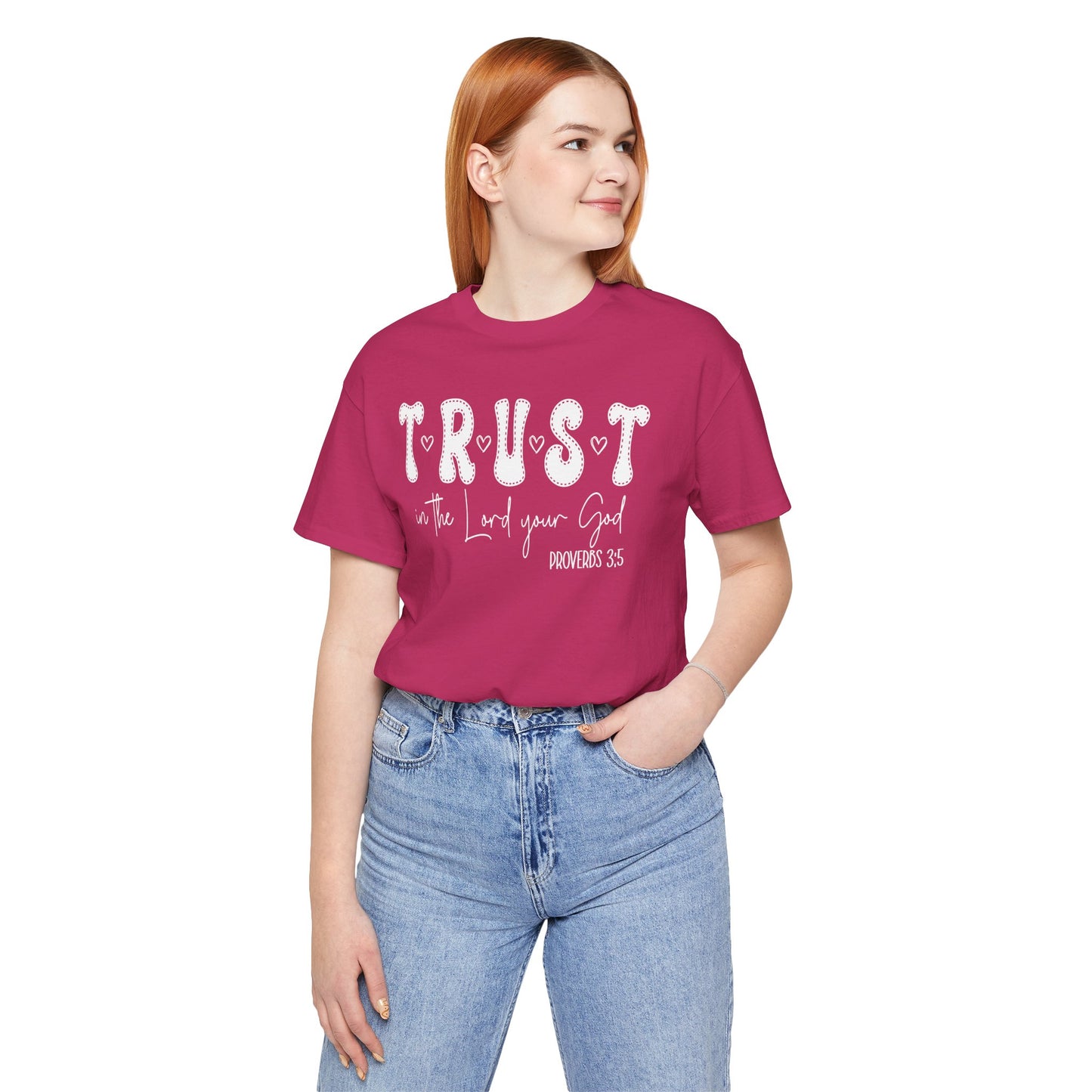Trust In The Lord Your God Jersey Short Sleeve Tee
