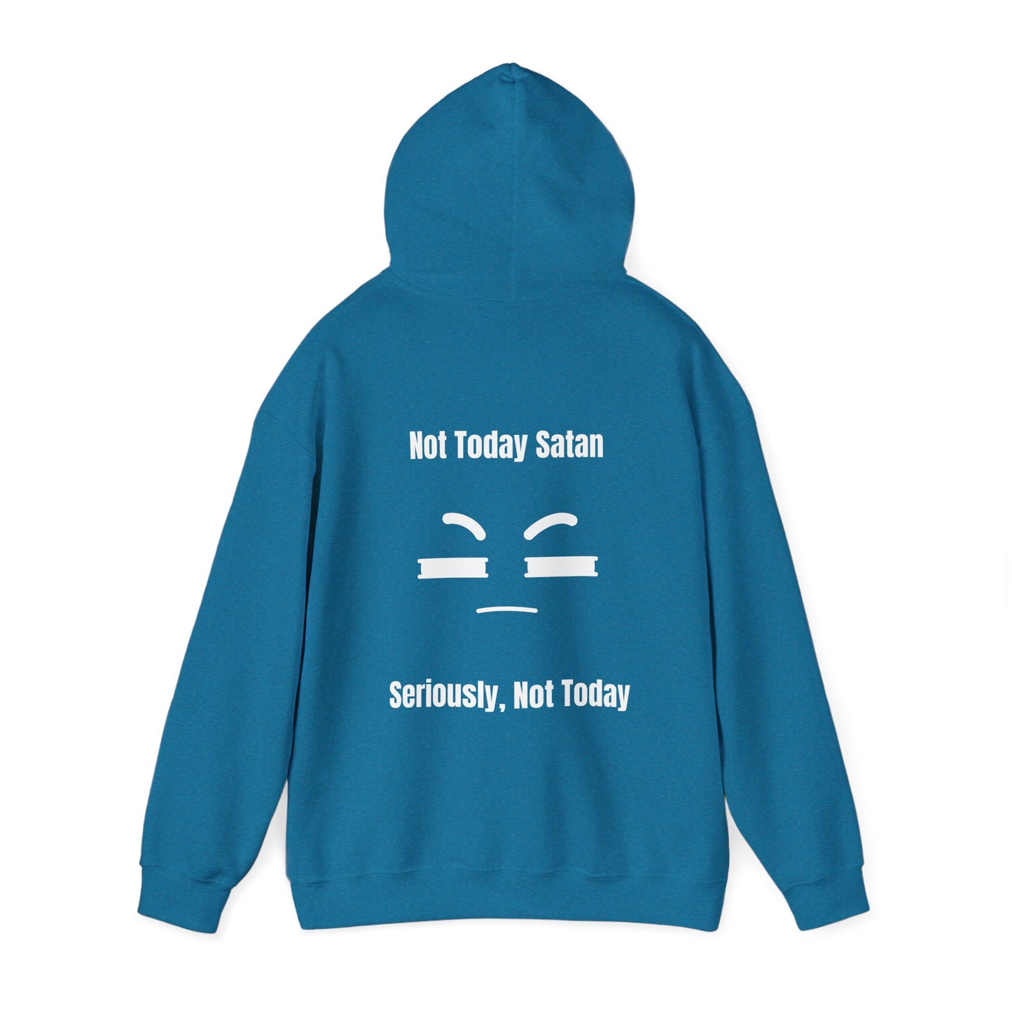 Not today Satan Heavy Blend™ Hooded Sweatshirt