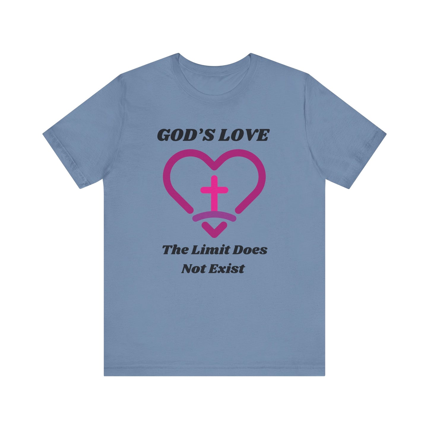 God's Love The Limit Does Not Exist Jersey Short Sleeve Tee