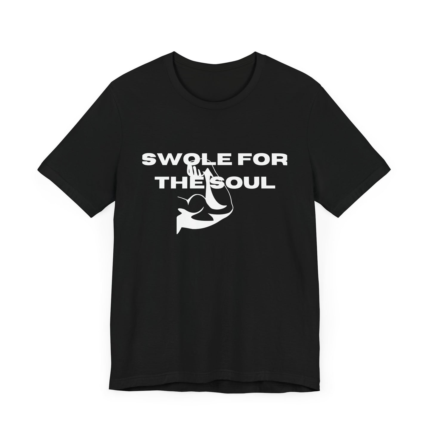 Swole For The Soul Jersey Short Sleeve Tee