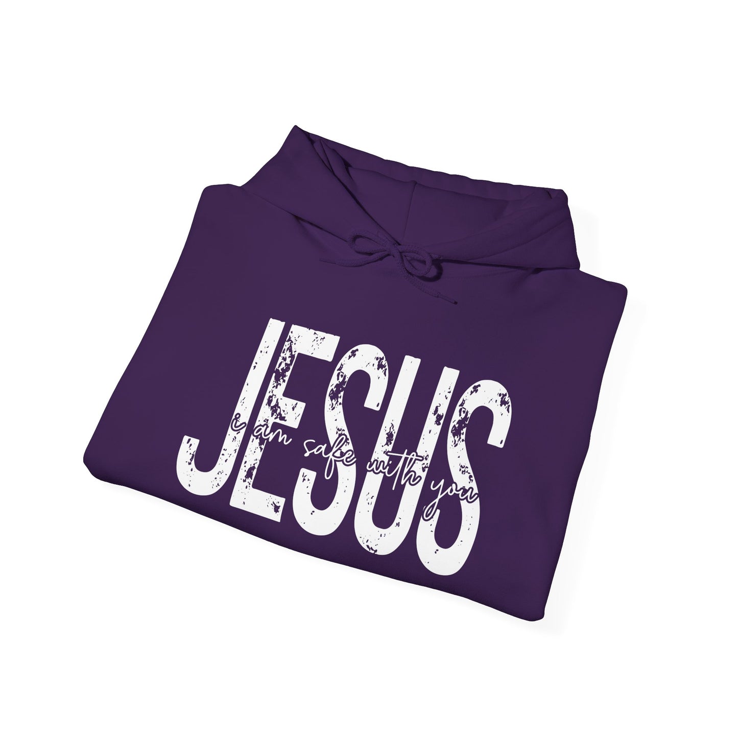 Jesus I Am Safe With You Heavy Blended Hoodie