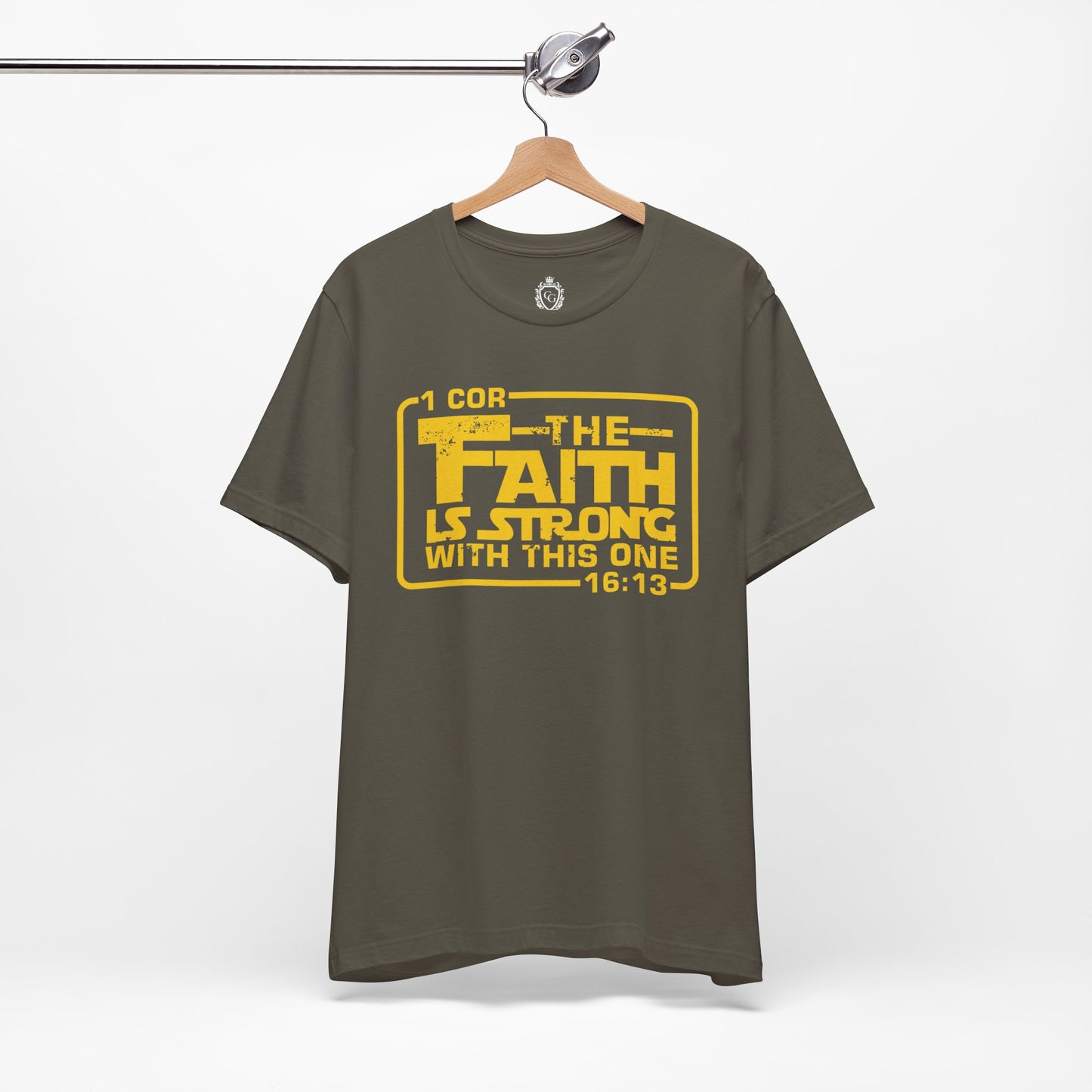 The Faith Is Strong With This One Jersey Short Sleeve Tee