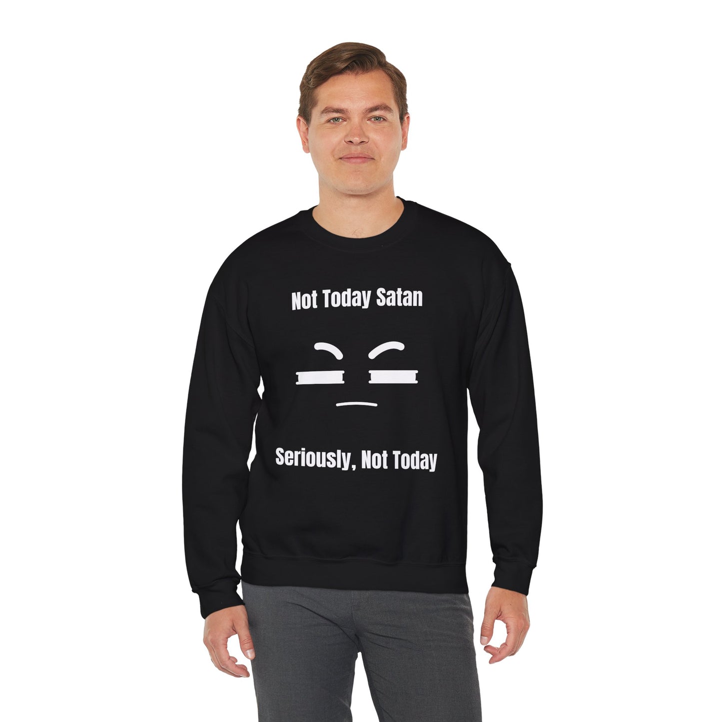 Not Today Satan Heavy Blend™ Crewneck Sweatshirt