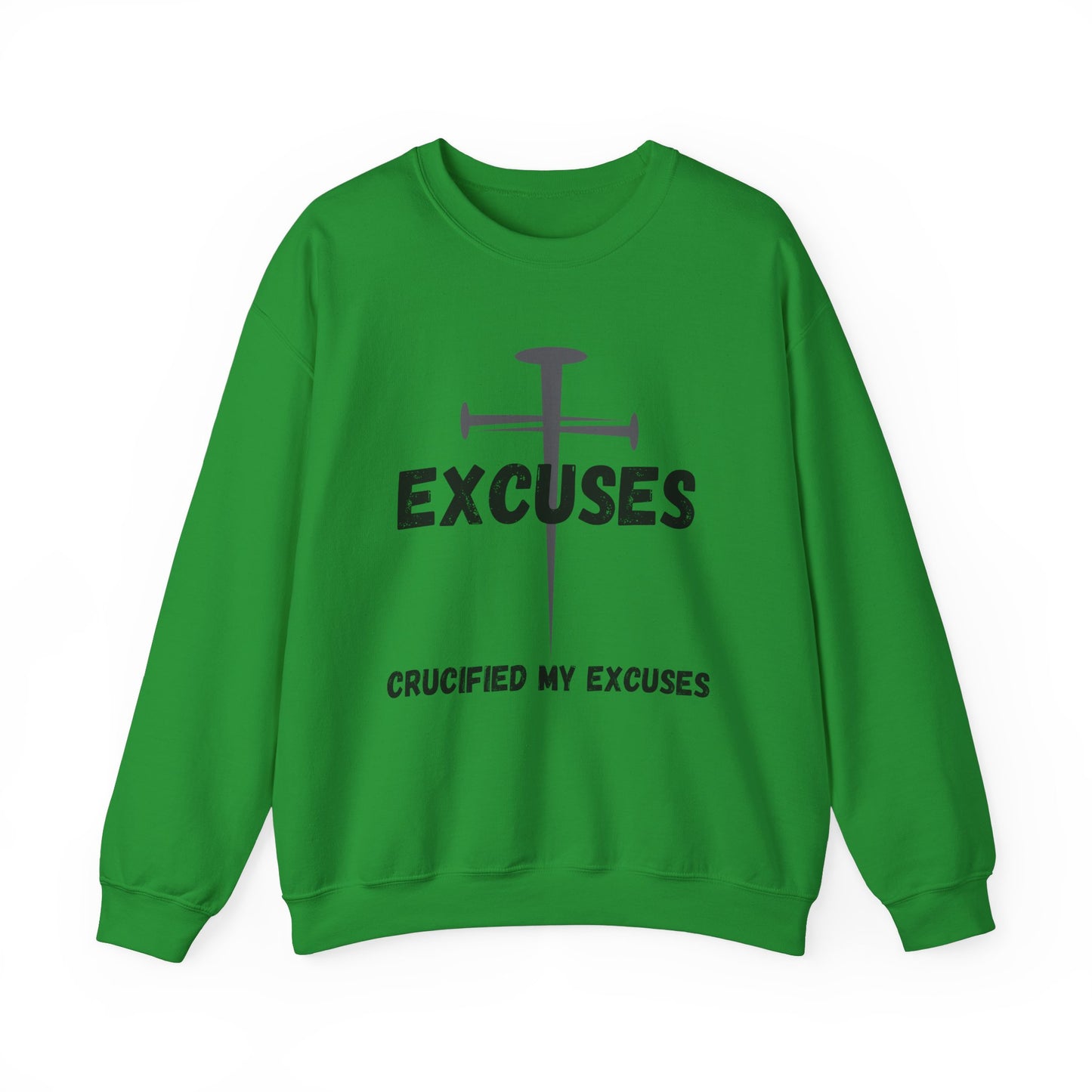 Crucified My Excuses Heavy Blend™ Crewneck Sweatshirt