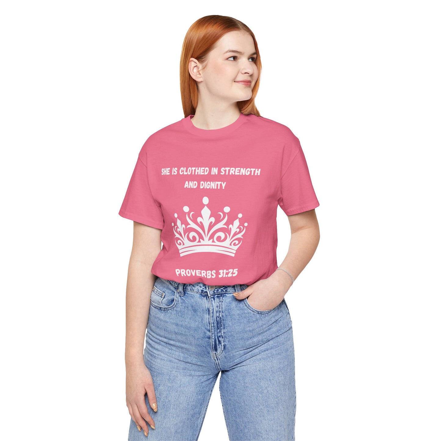 She Is Clothed In Strength And Dignity Jersey Short Sleeve Tee