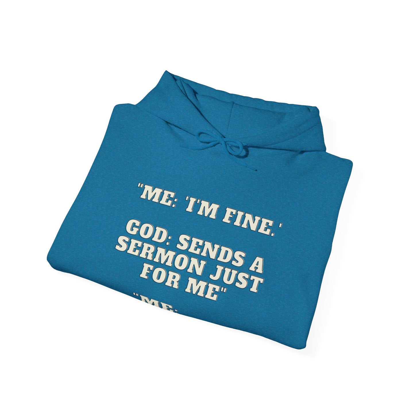 Sermon Just For Me Heavy Blend™ Hooded Sweatshirt