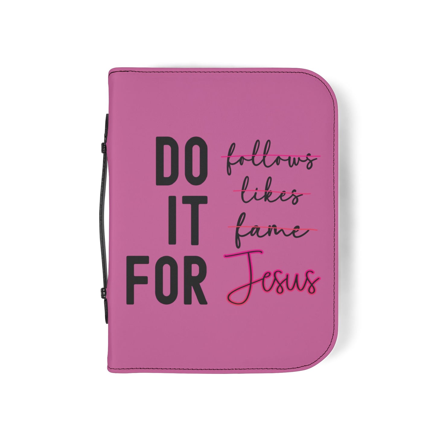 Do It For Jesus Bible Cover