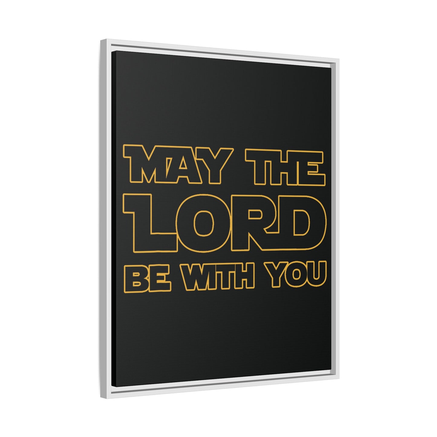 May The Lord Be With You