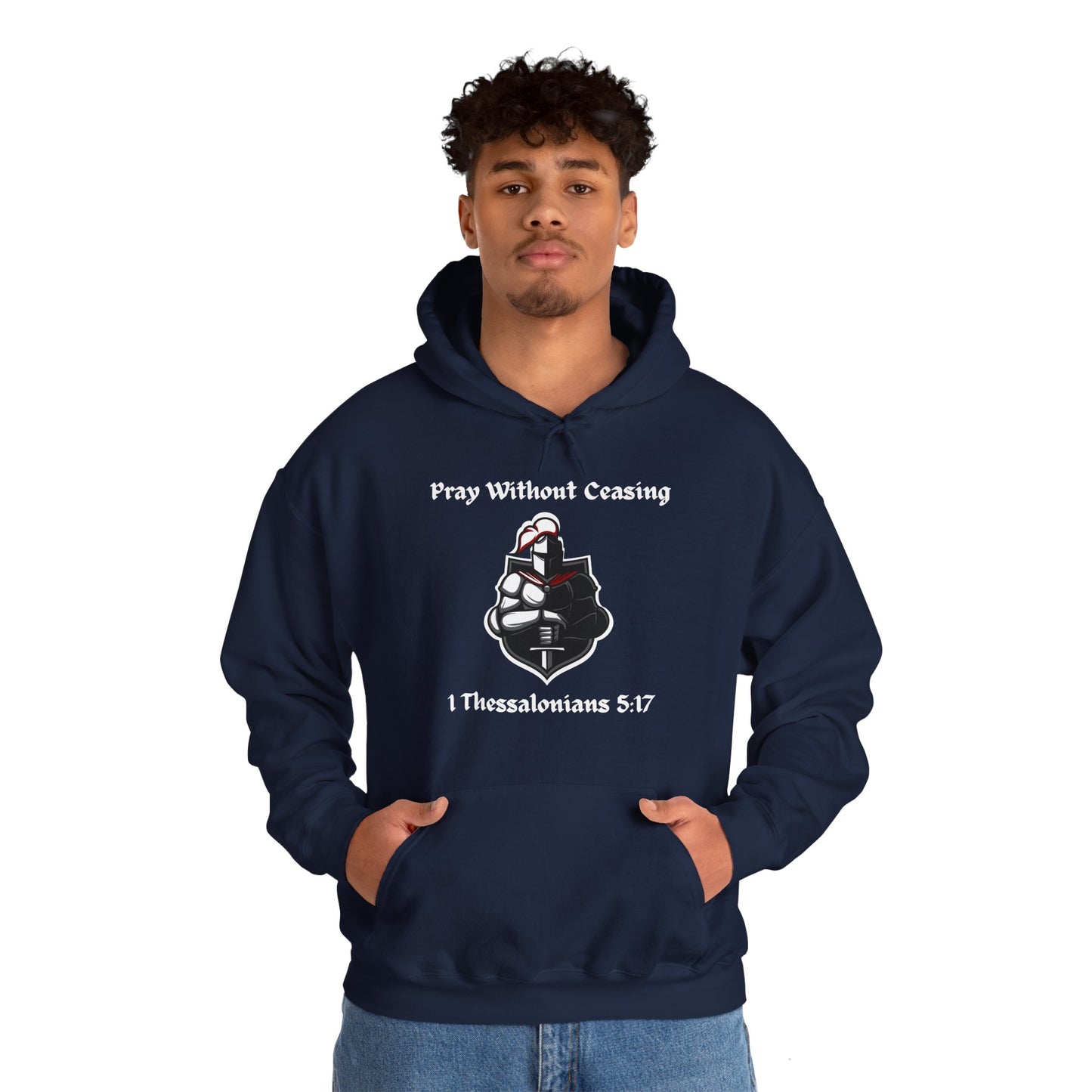 Christian Inspirational Hooded Sweatshirt - Pray Without Ceasing