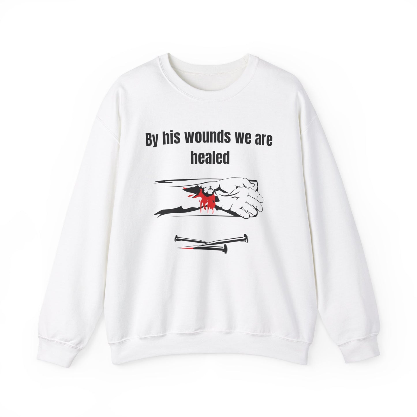 By His Wounds We Are Healed Heavy Blend™ Crewneck Sweatshirt