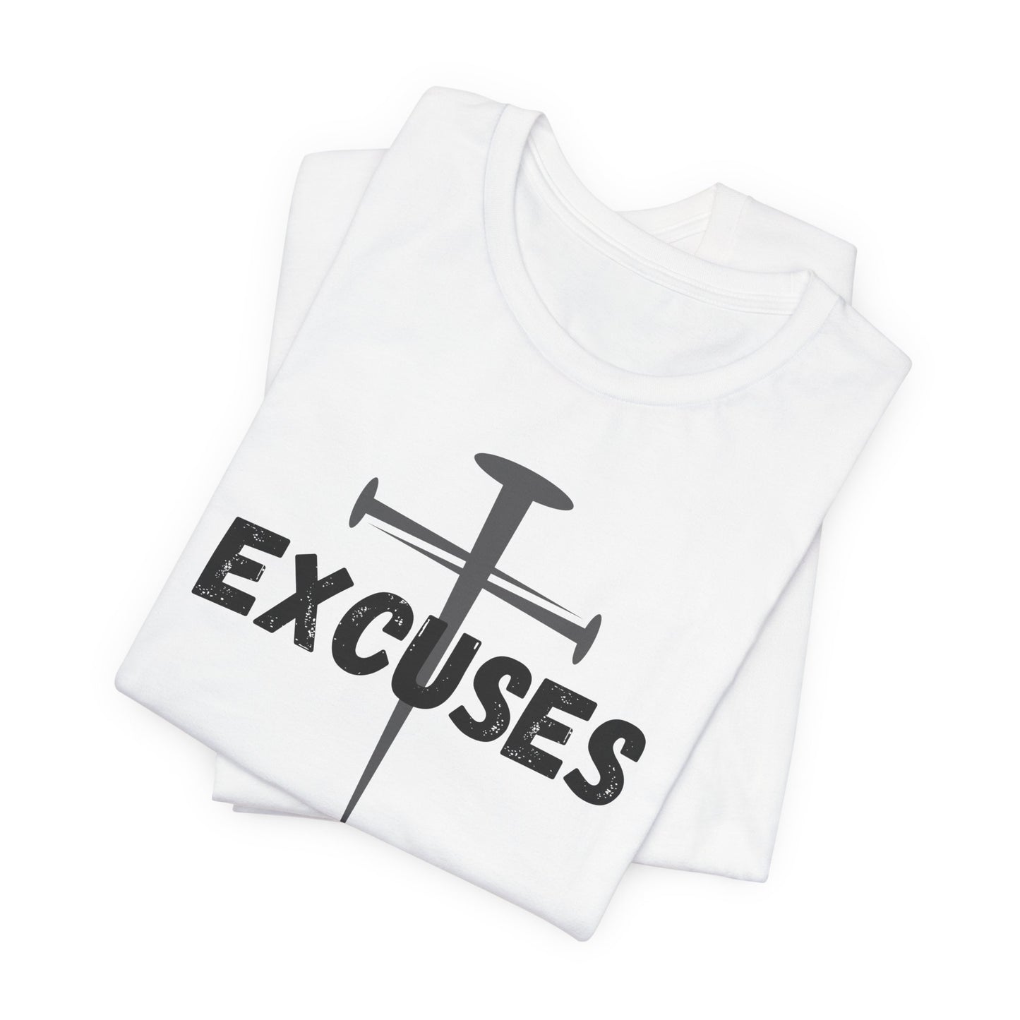 Crucified My Excuses Jersey Short Sleeve Tee