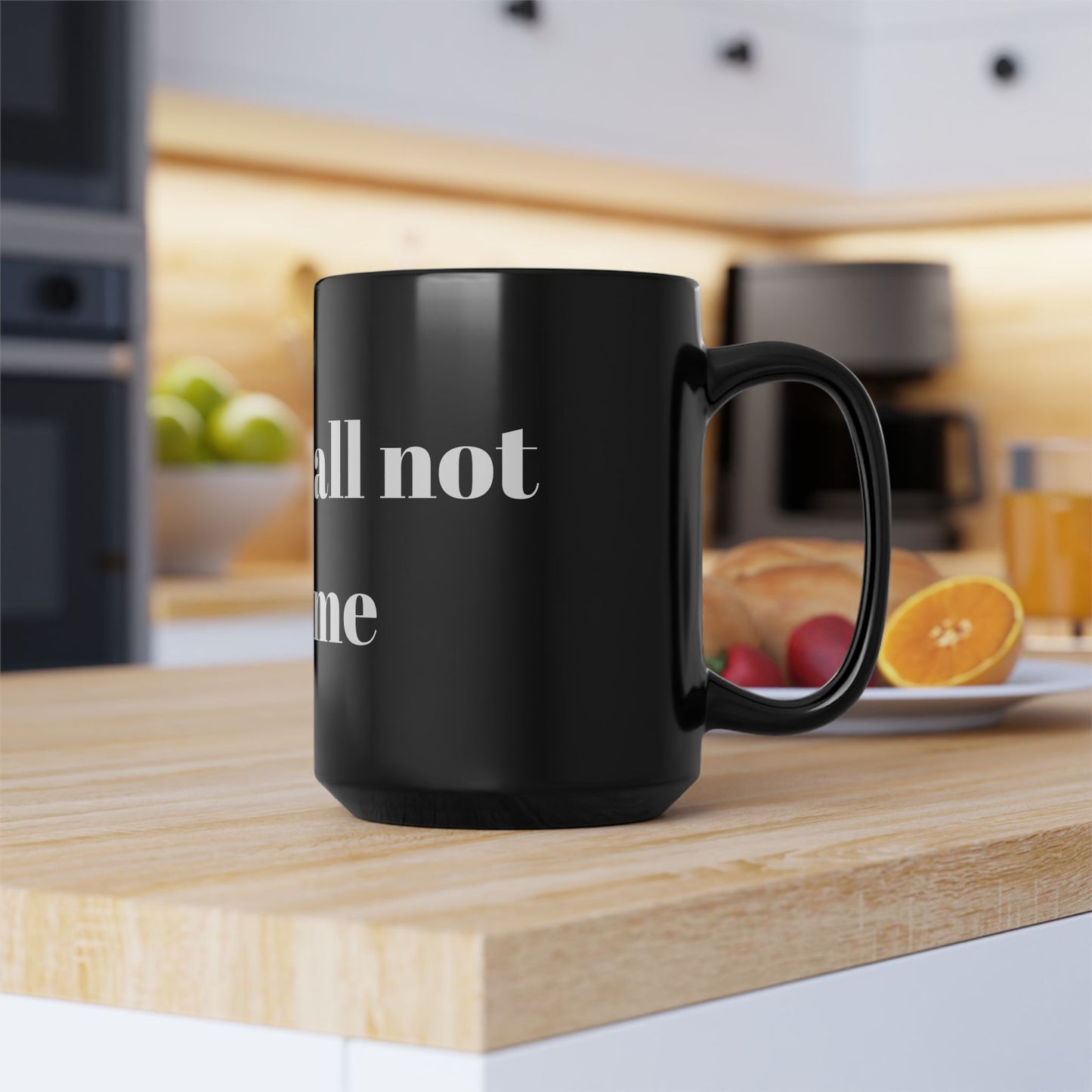 Thou Shall Not Try Me Black Mug (11oz, 15oz)