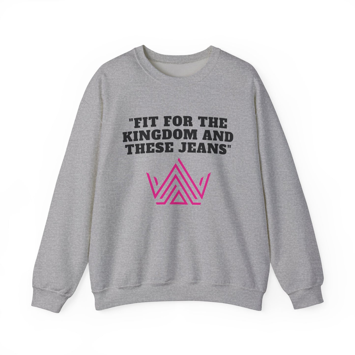 Fit For The Kingdom And These Jeans Heavy Blend™ Crewneck Sweatshirt